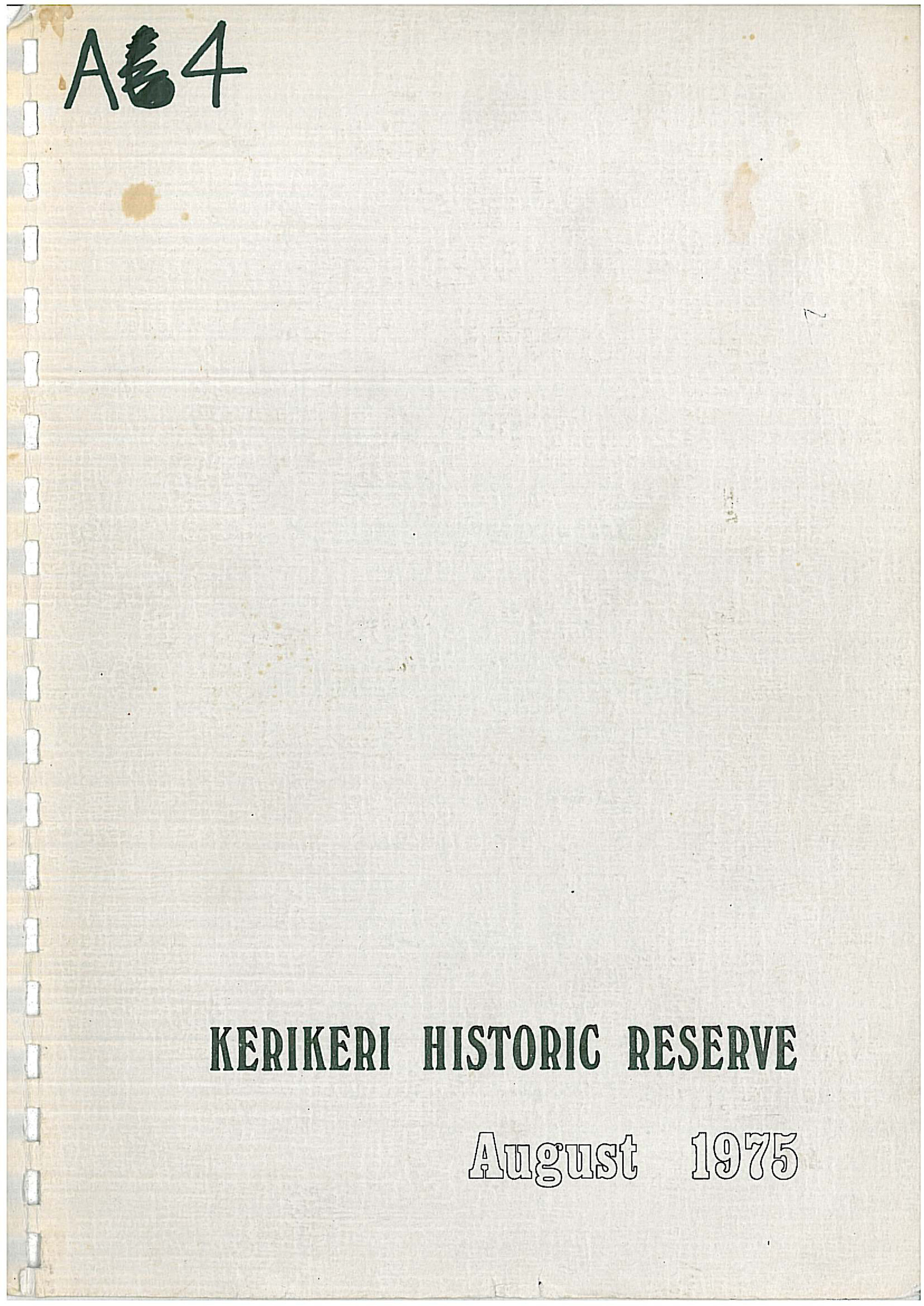Kerikeri Historic Reserve. A preliminary statement of objectives and interim management policies