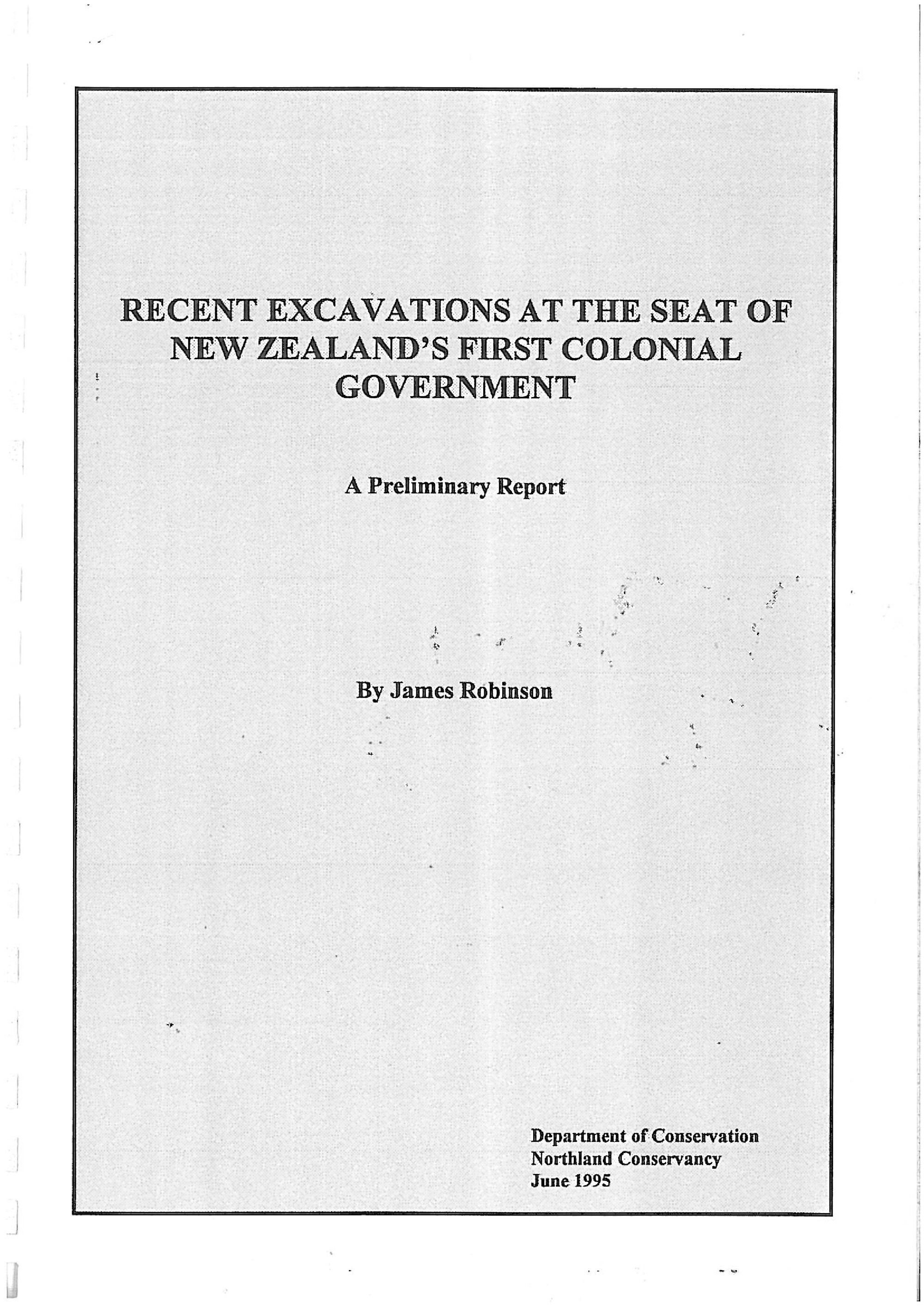Recent excavations at the seat of new Zealands first colonial government