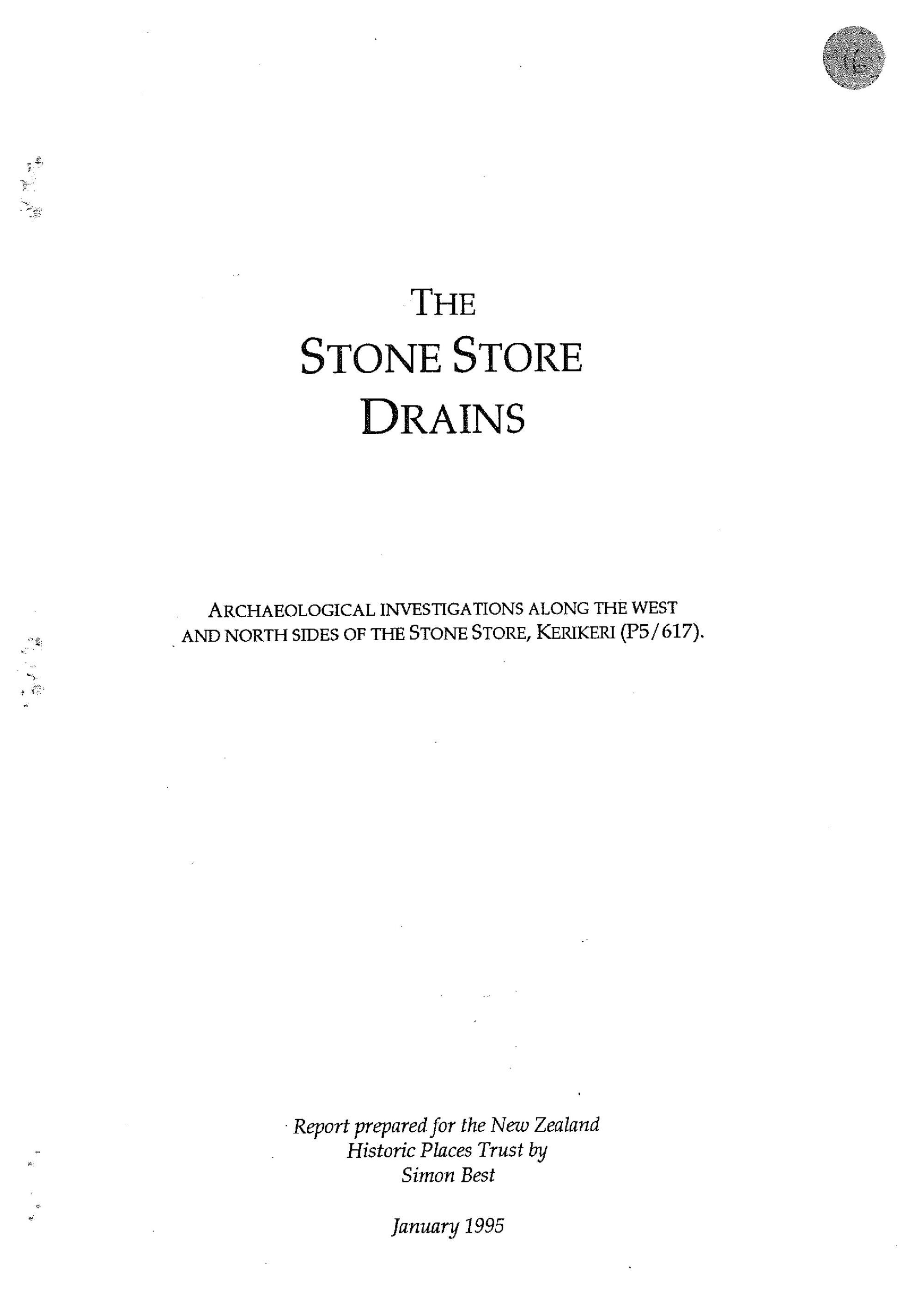 The Stone Store Drains. Archaeological investiagions