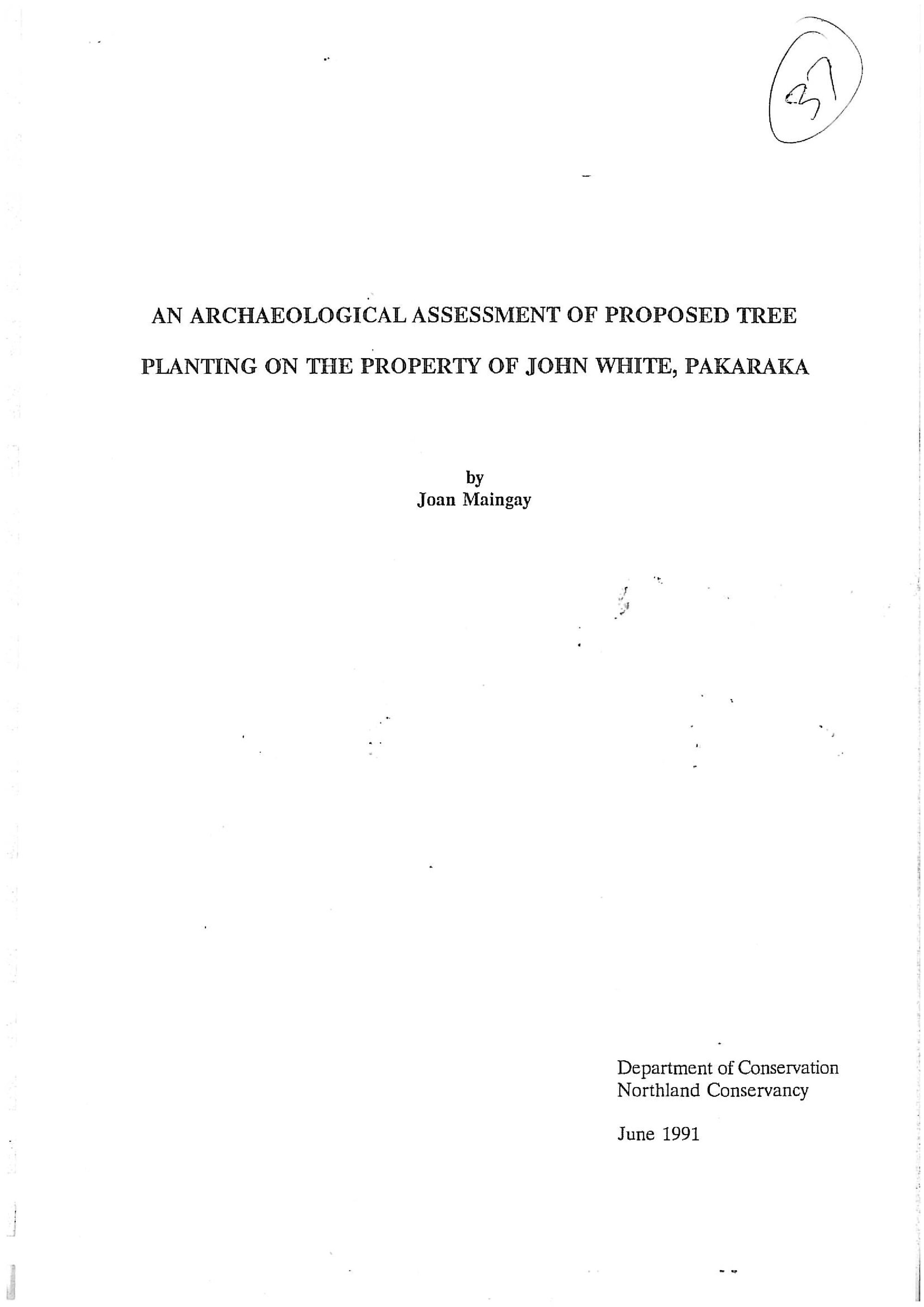 An archaeological assessment of proposed tree planting on the property of John White, Pakaraka
