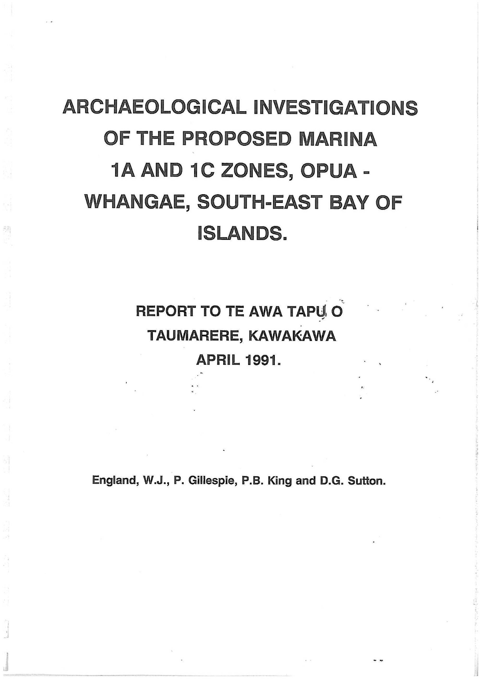 Archaeological investigations of the proposed marina 1A and 1C Zones, Opua-Whangaei, South-ast Bay of Islands