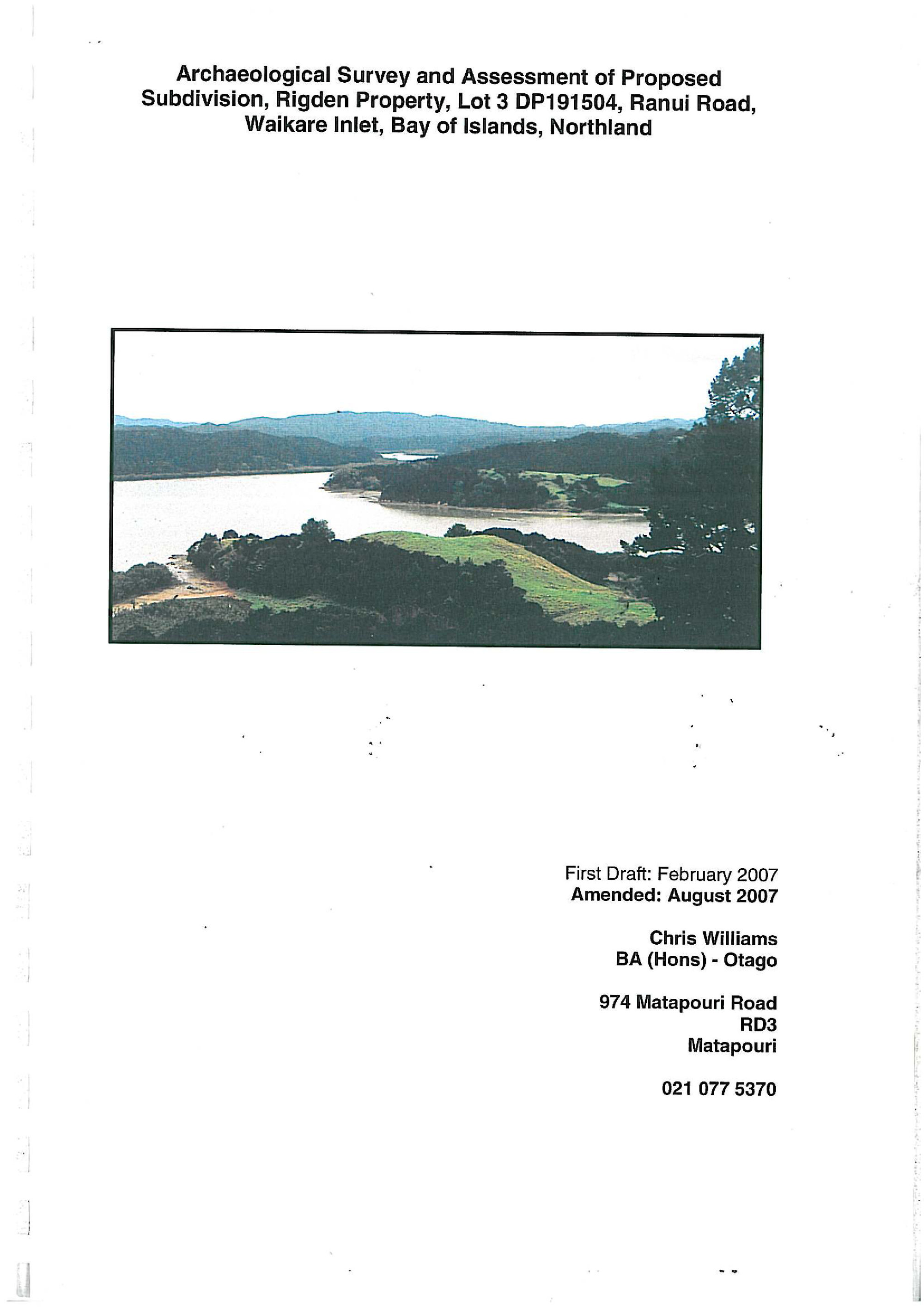 Archaeological survey and assessment of proposed subdivision, Rigden property, Lot 3 DP191504, Ranui Rd, Waikare Inlet, Bay of I
