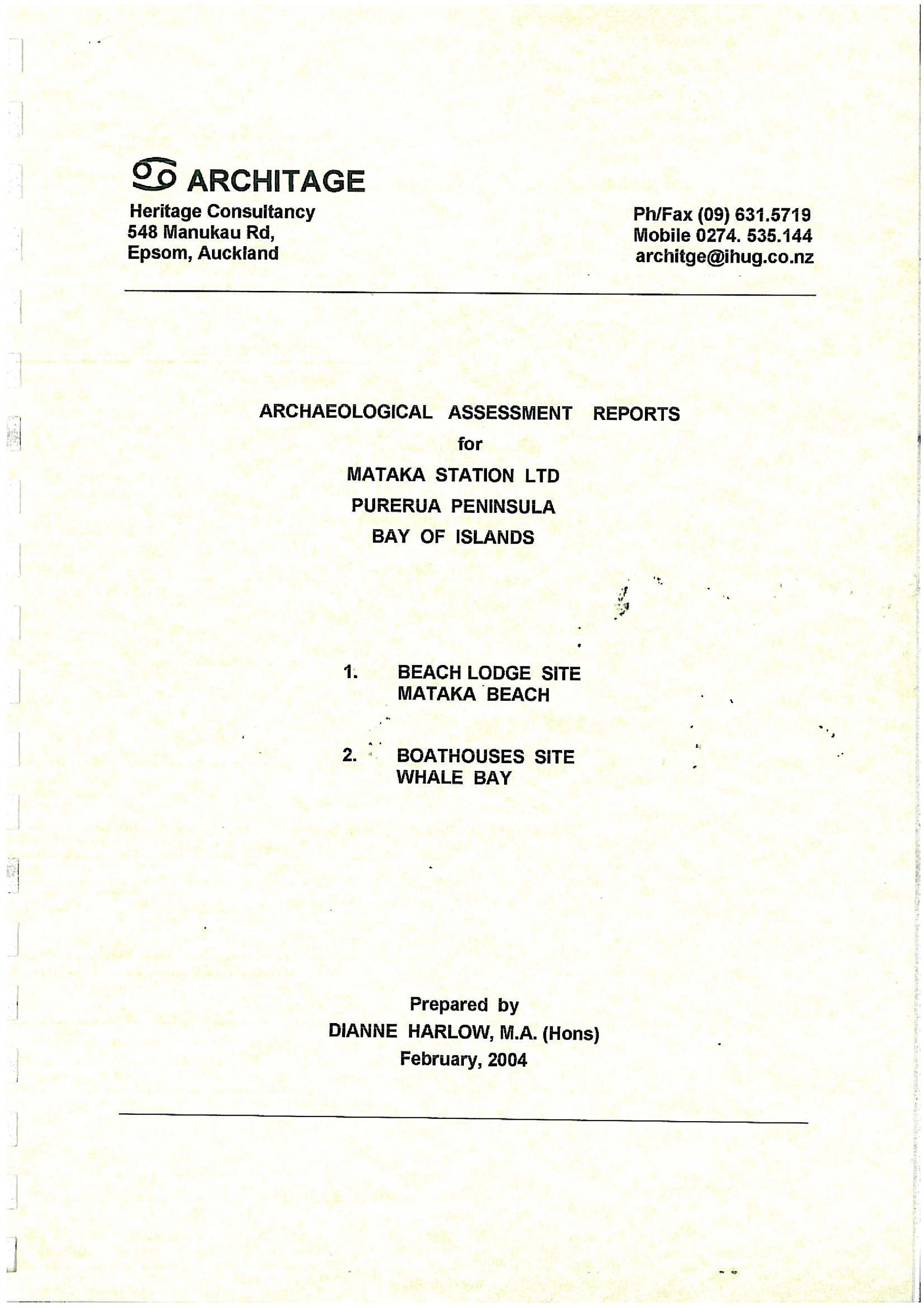 Archaeological assessment reports. Beach Lodge site, Mataka Beach, Boathouses site, Whale Bay