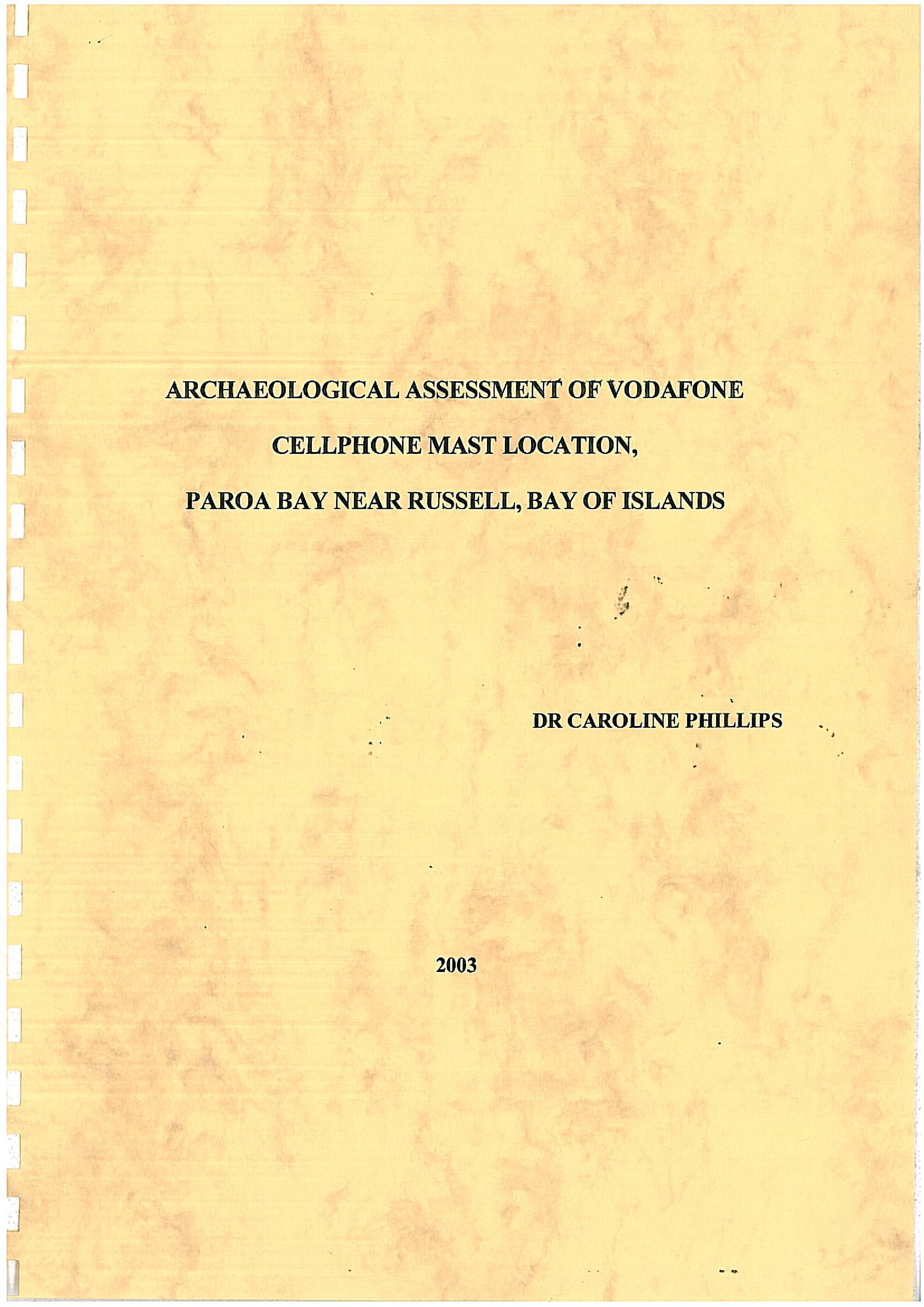 Archaeological assessement of Vodafaone cellphone mast location, Paroa Bay near Russell