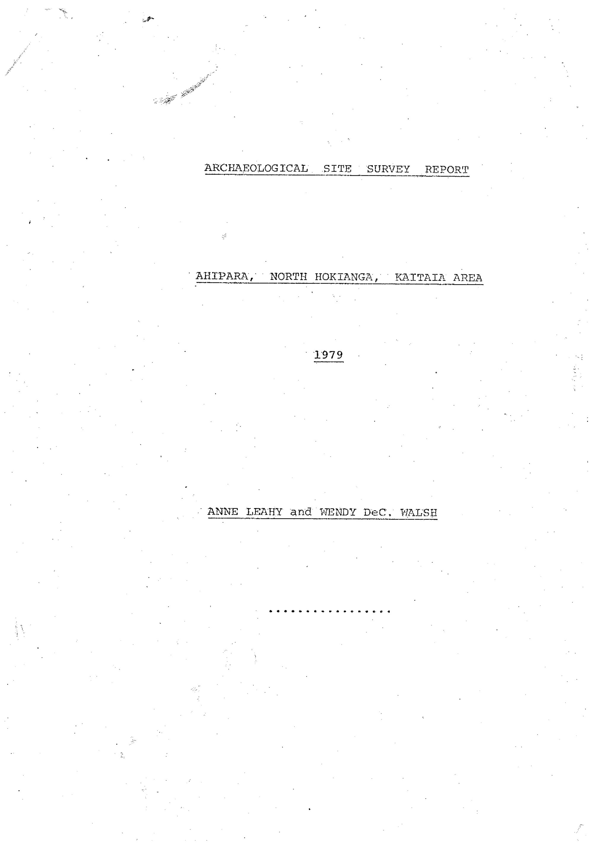 Archaeological site survey report. Ahipara, North Hokianga, Kaitaia area