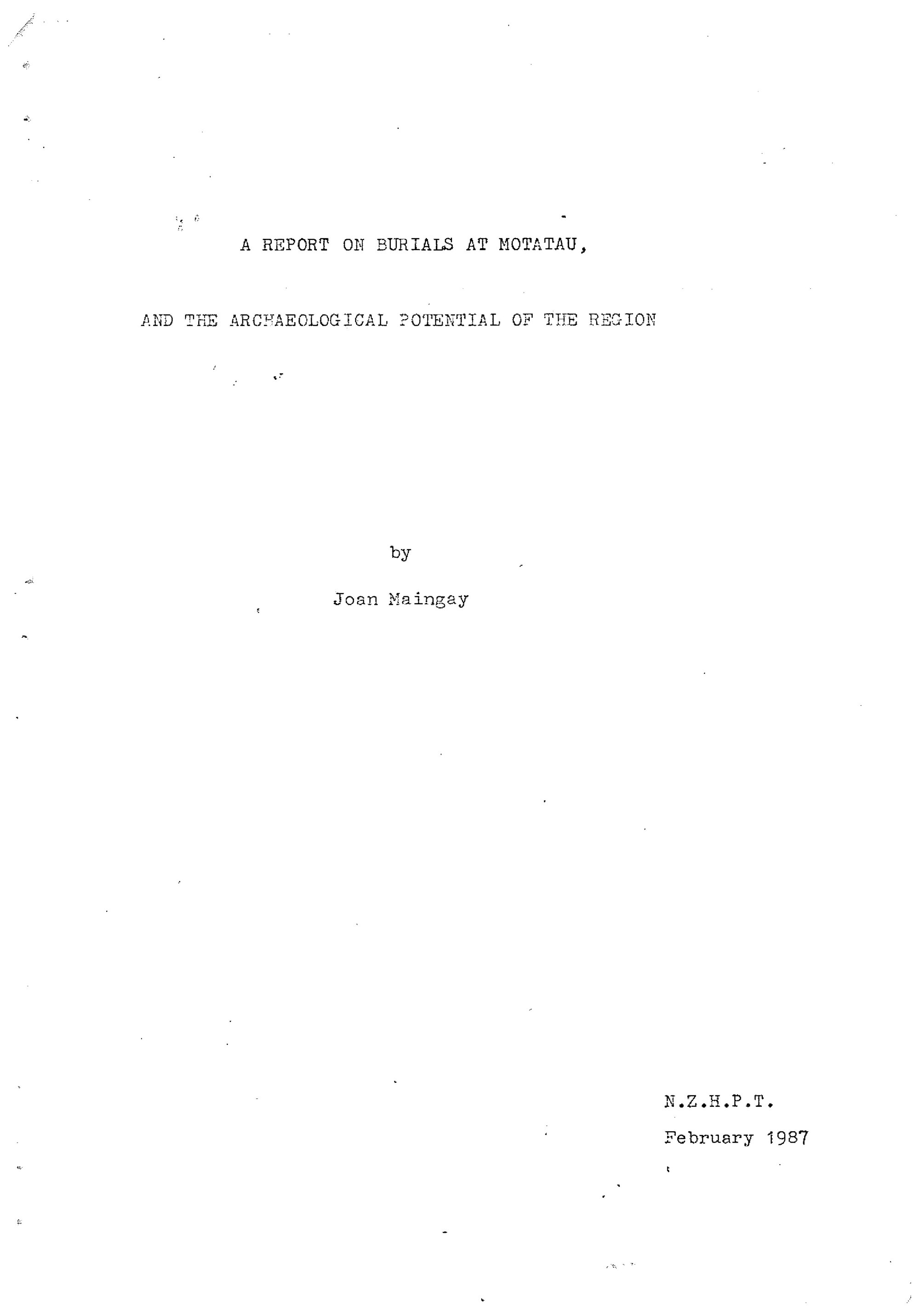 A report on burials at Motatau, and the archaeological potential of the region