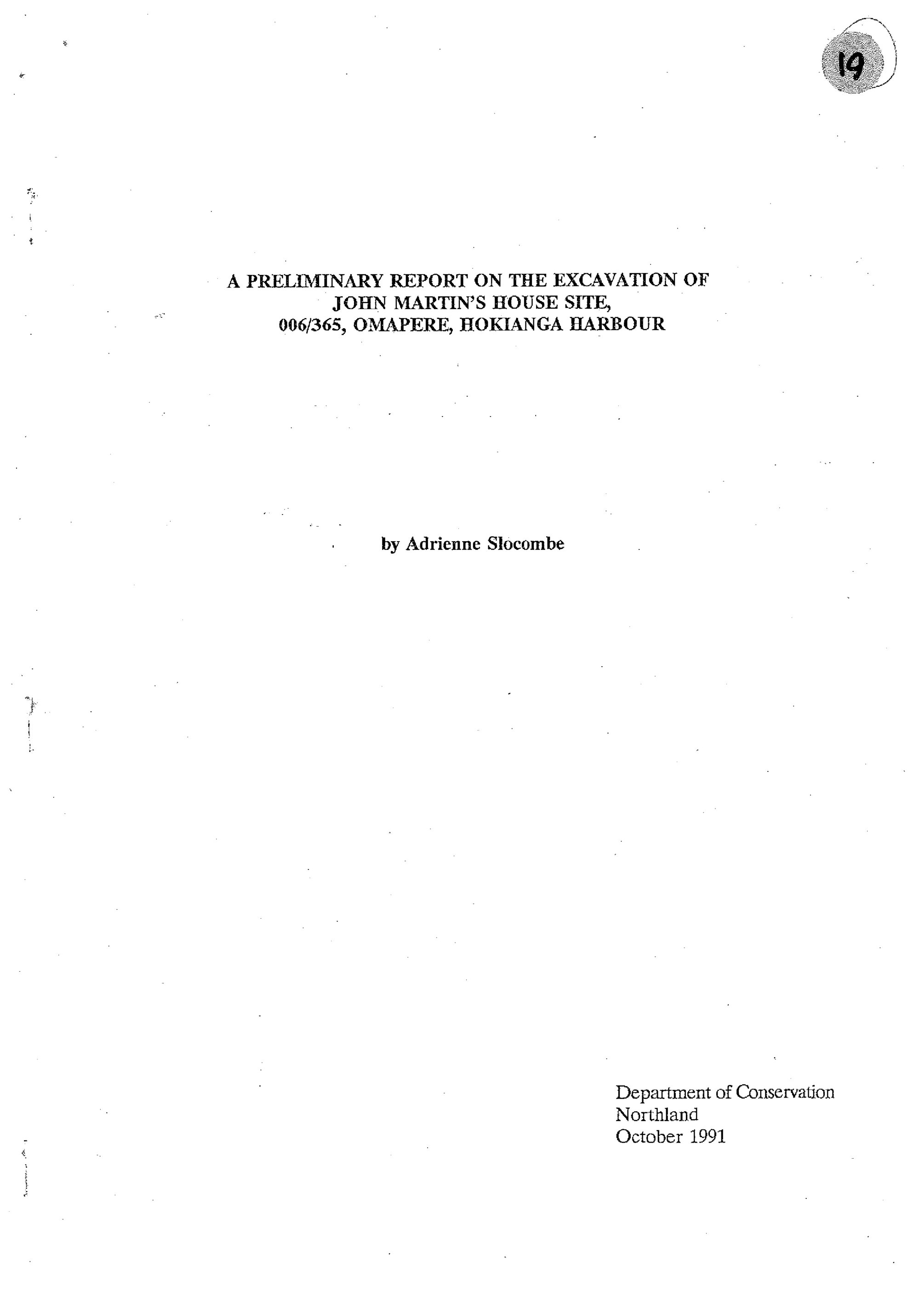 A preliminary report on the excavation of John Marins house site, 006-365, Omapere, Hokianga Harbour