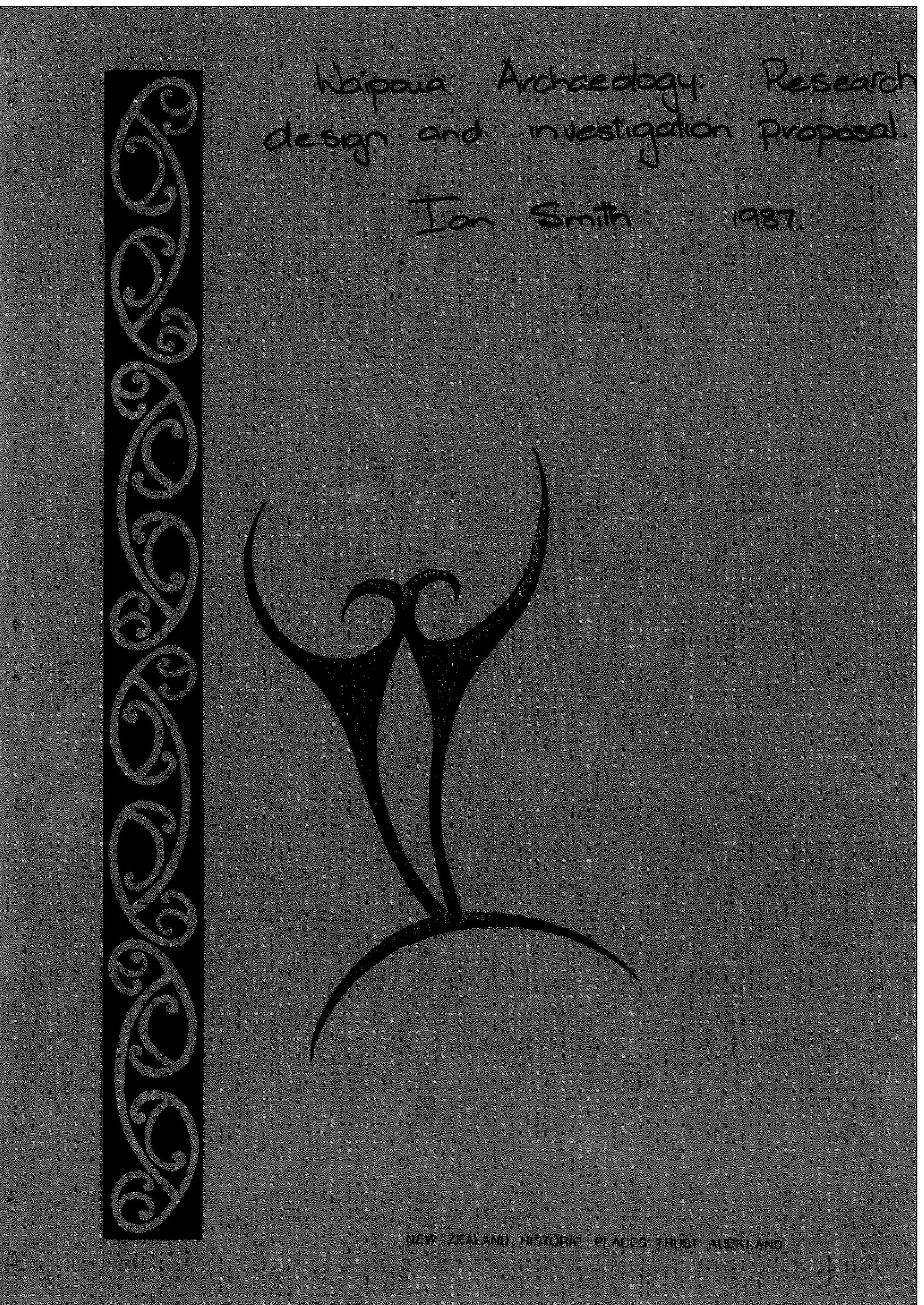 Waipoua archaeology, Research design and investigation proposal.