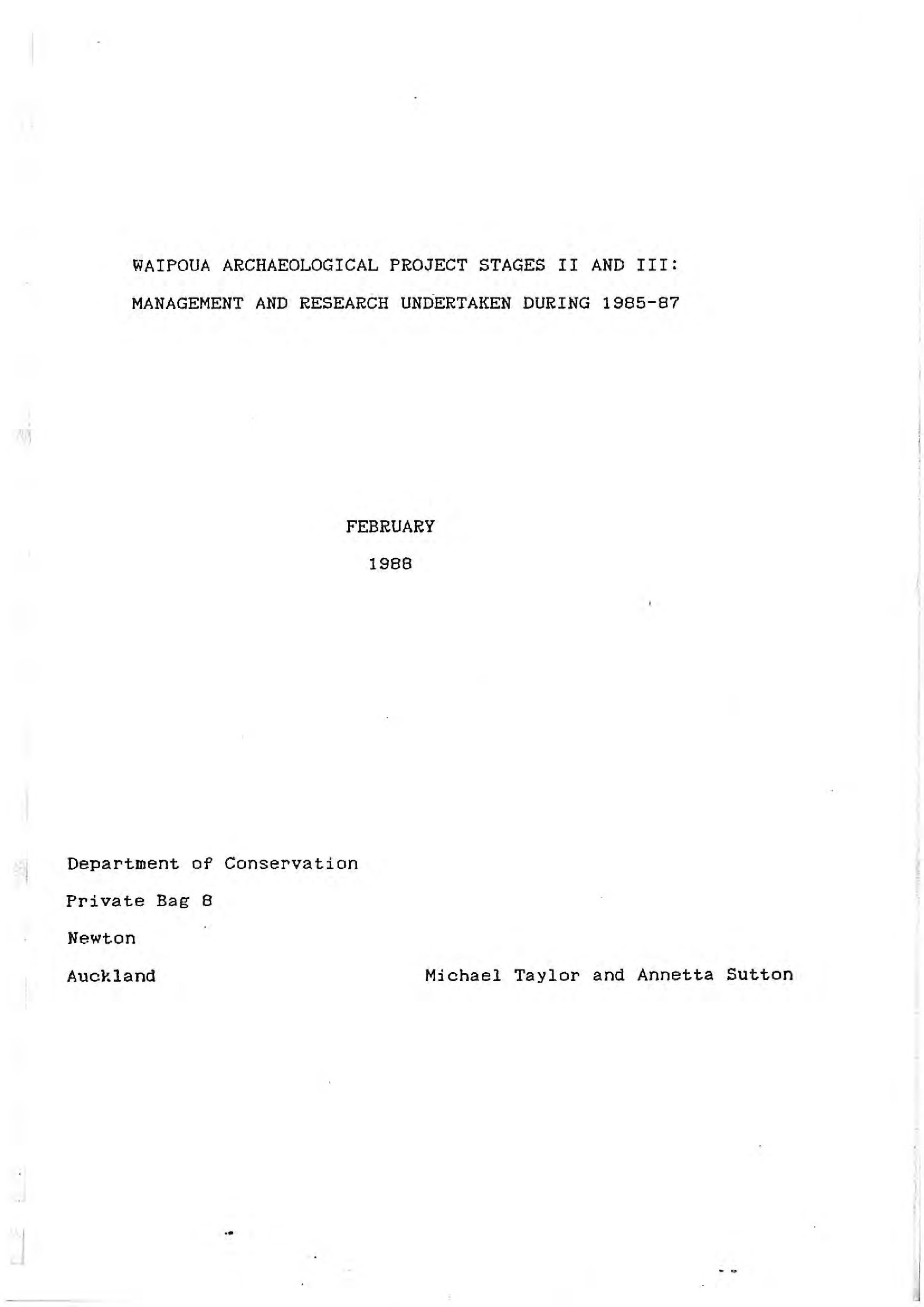 Taylor, Sutton. 1988. Waipoua archaeological Project Stages 2 -3. Management and Research undertaken during 1985-87