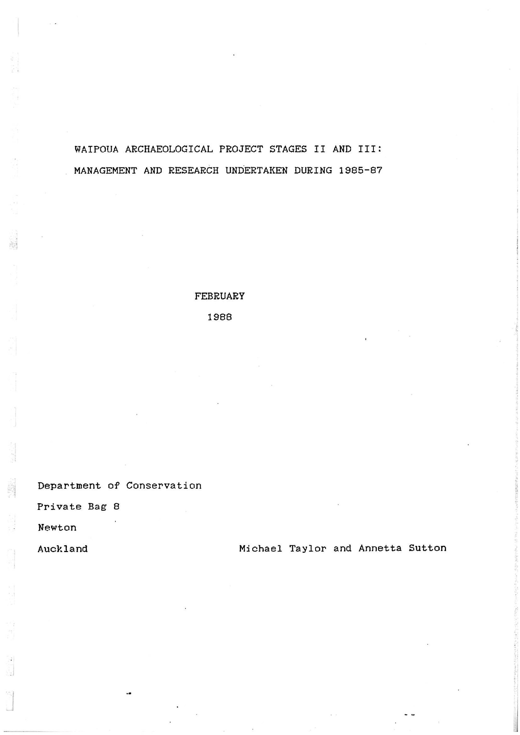 Waipoua archaeological Project Stages 2 and 3. Management and Research undertaken during 1985-87