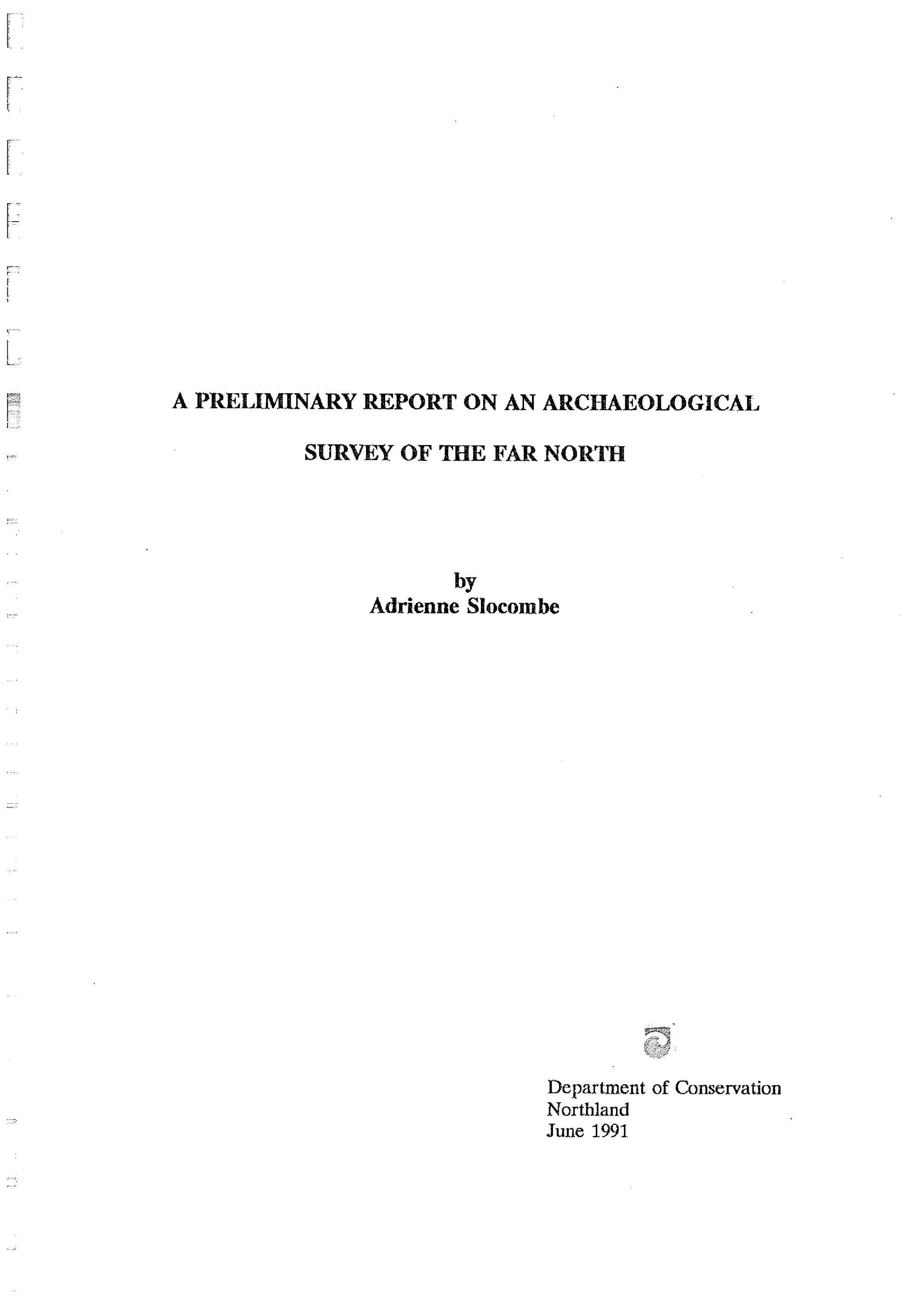 A Preliminary Report on an Archaeological Survey of the Far North
