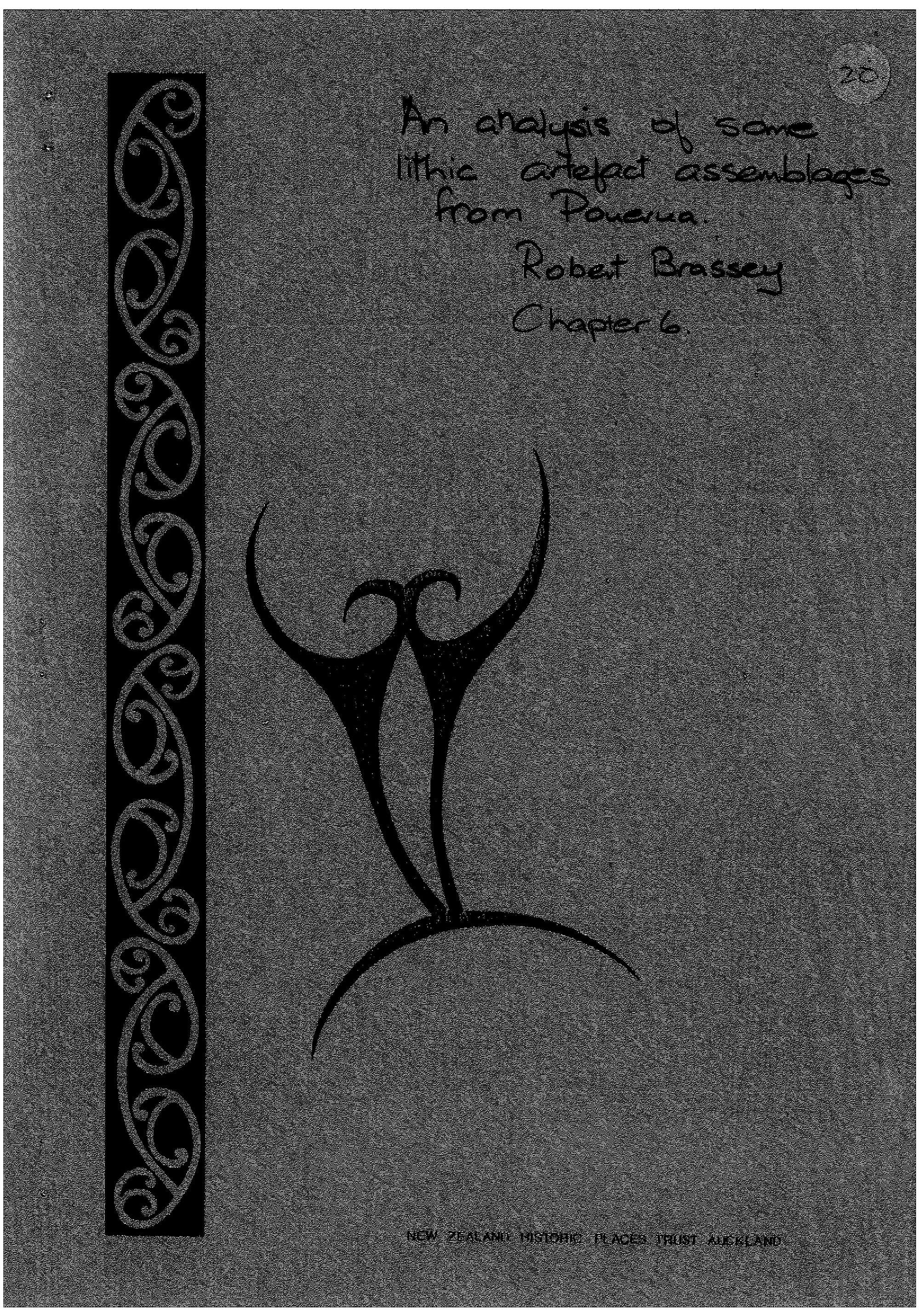 (4 of 5) An analysis of some lithic artefact assemblages from Pouerua. Chapter 6