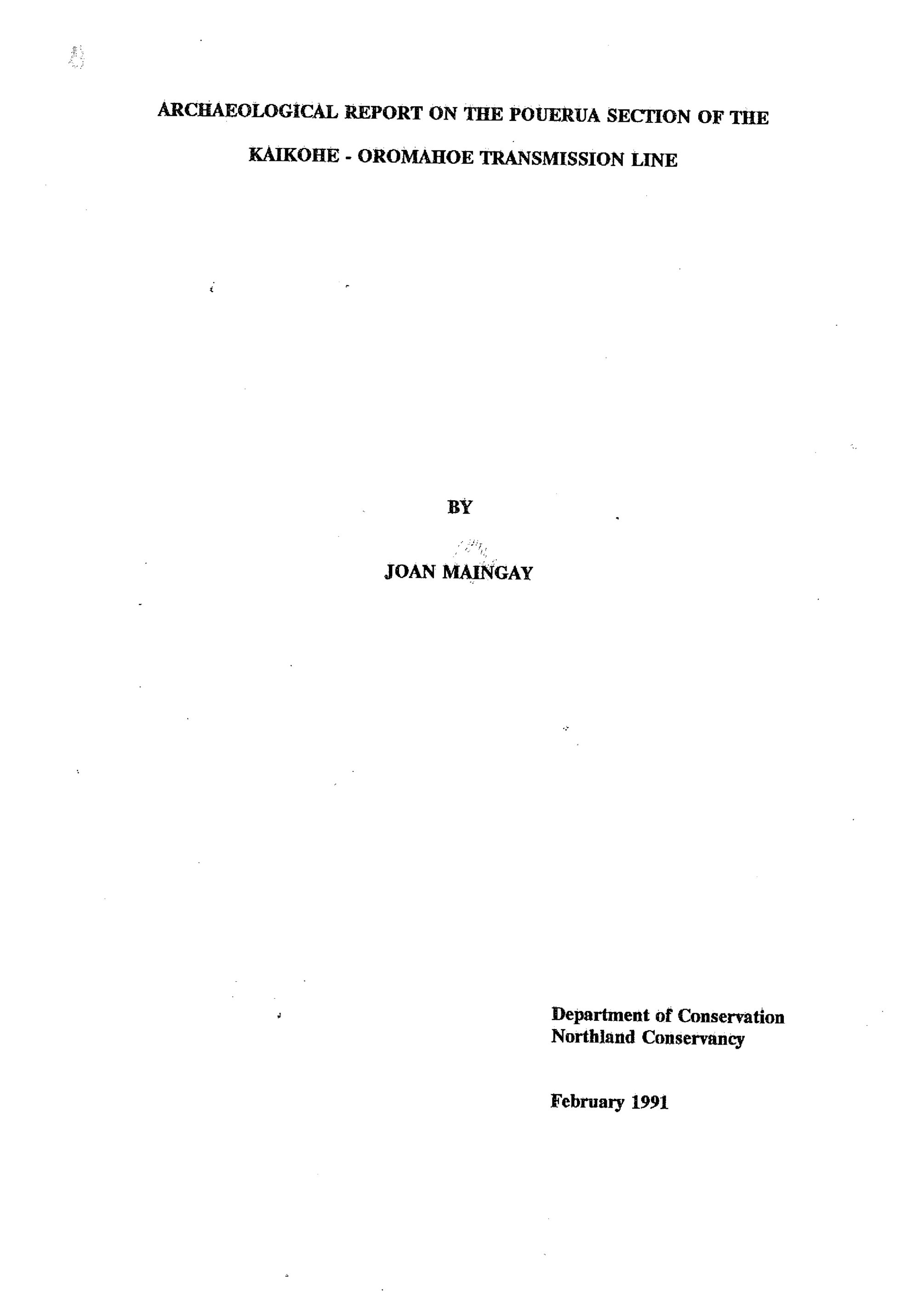  Archaeological report on the Pouerua section of the Kaikohe - Oromahoe transmission