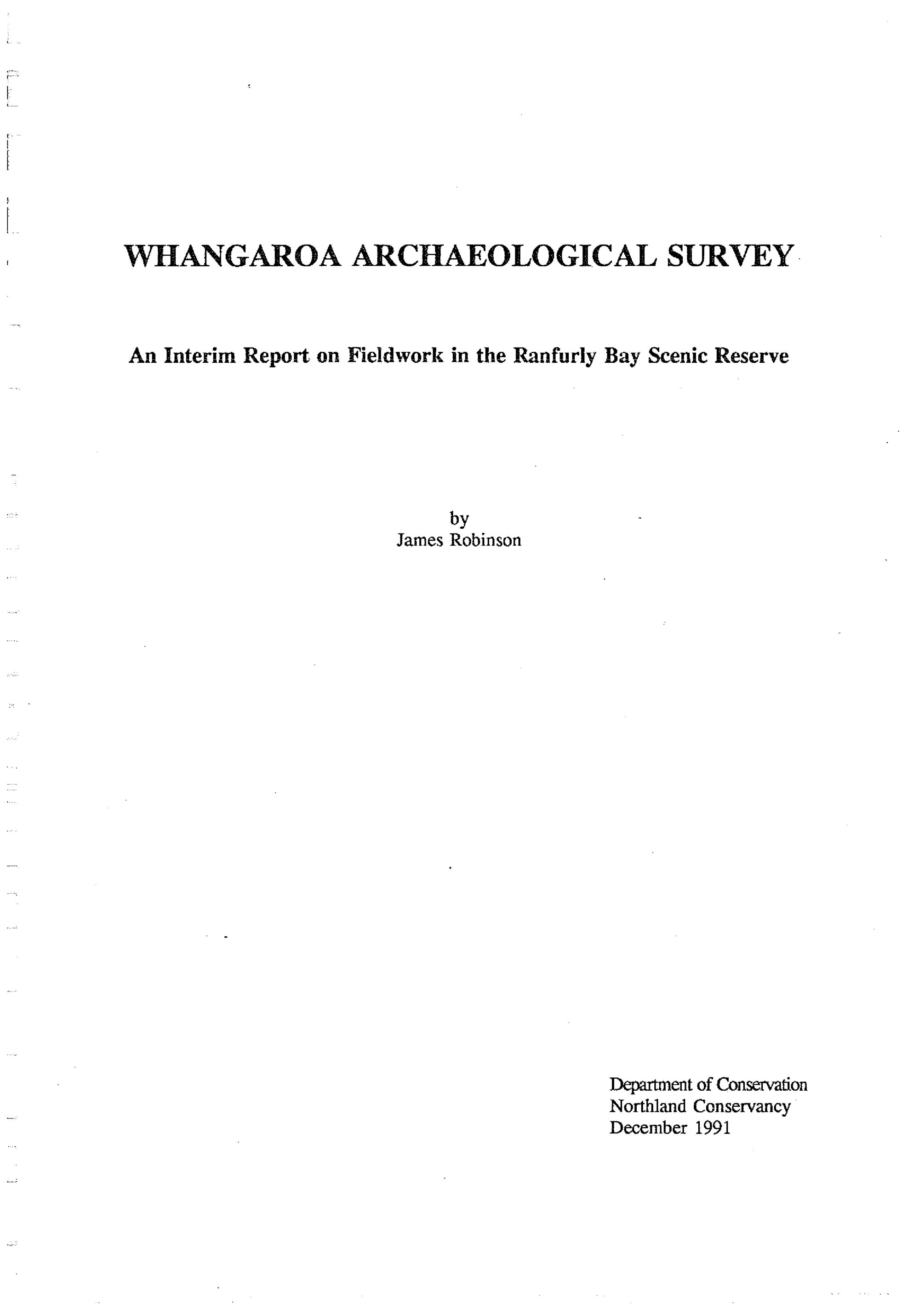 Whangaroa archaeological survey. An interim report on fieldwork in the Ranfurly Bay Scenic Reserve