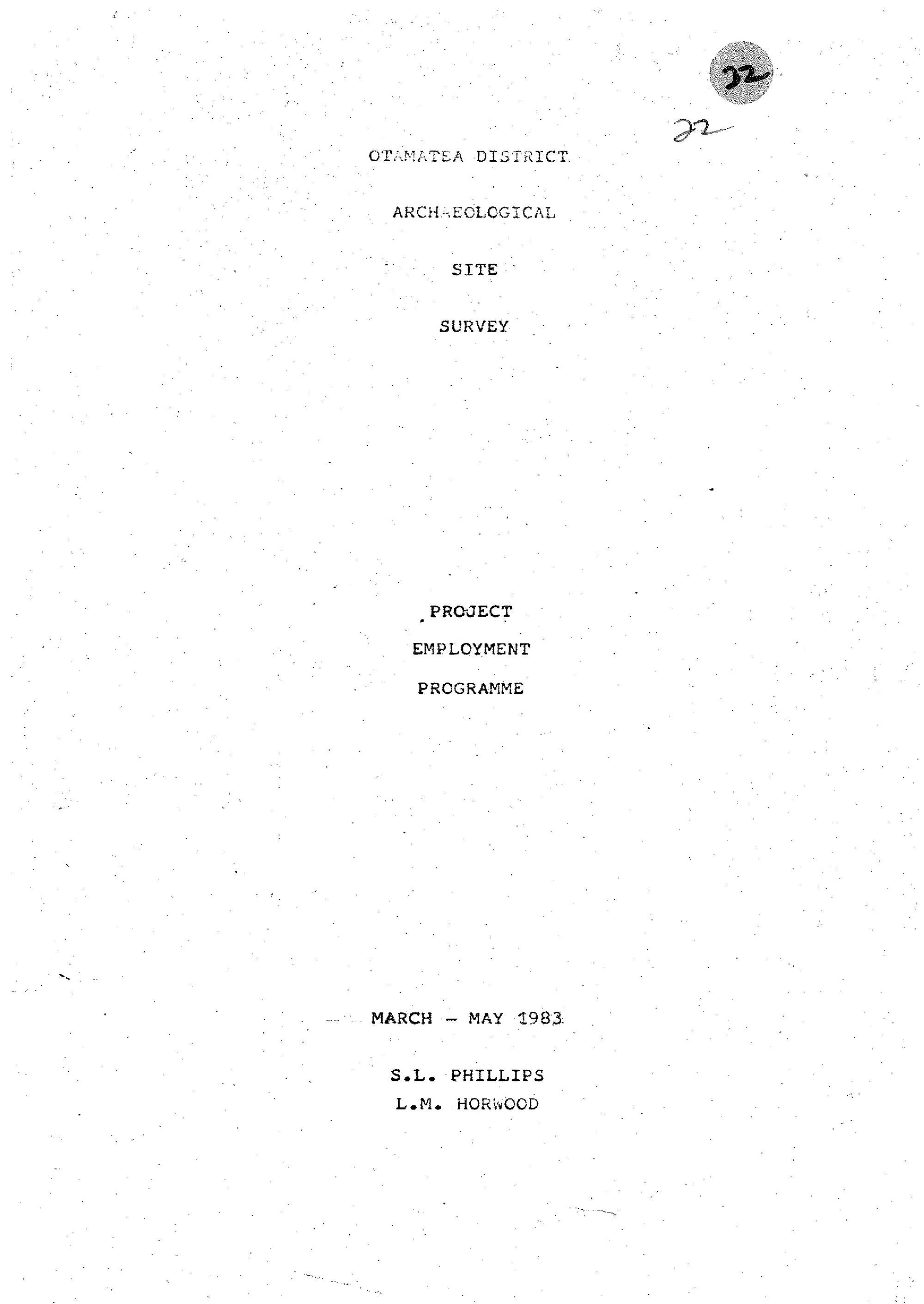 Otamatea District archaeological site survey. Project Employment Programme