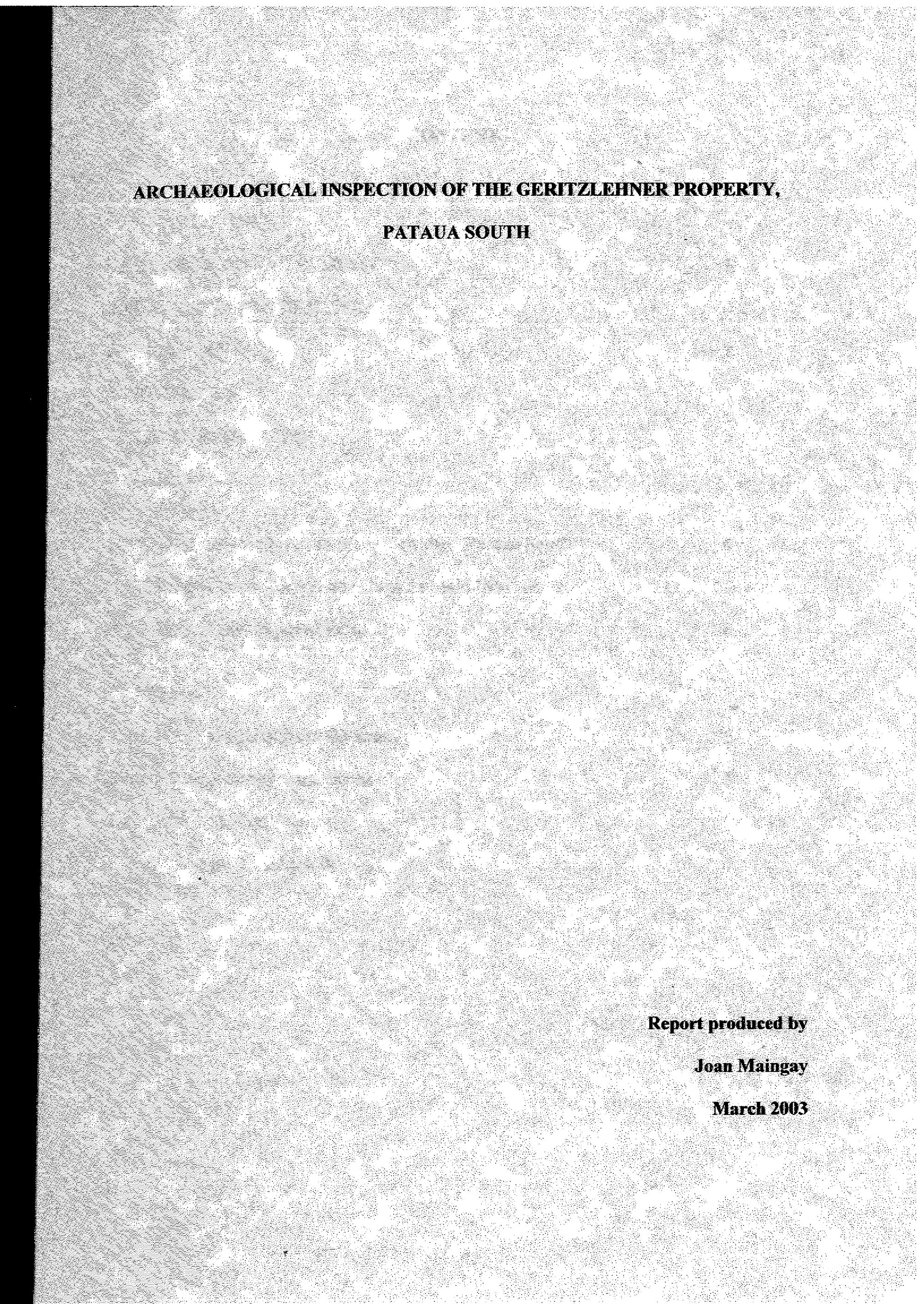 Archaeological inspection of the Geritzlehner Property, Pataua South