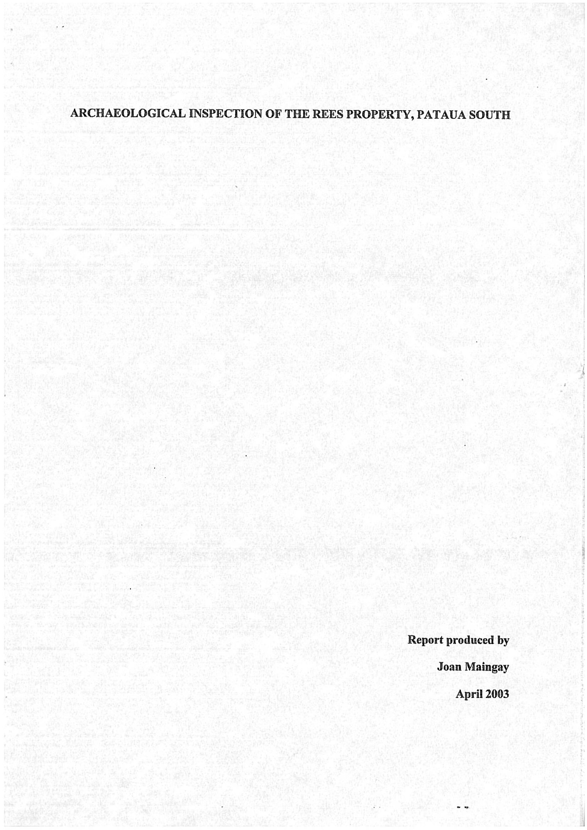 Archaeological inspection of the Rees Property, Pataua South