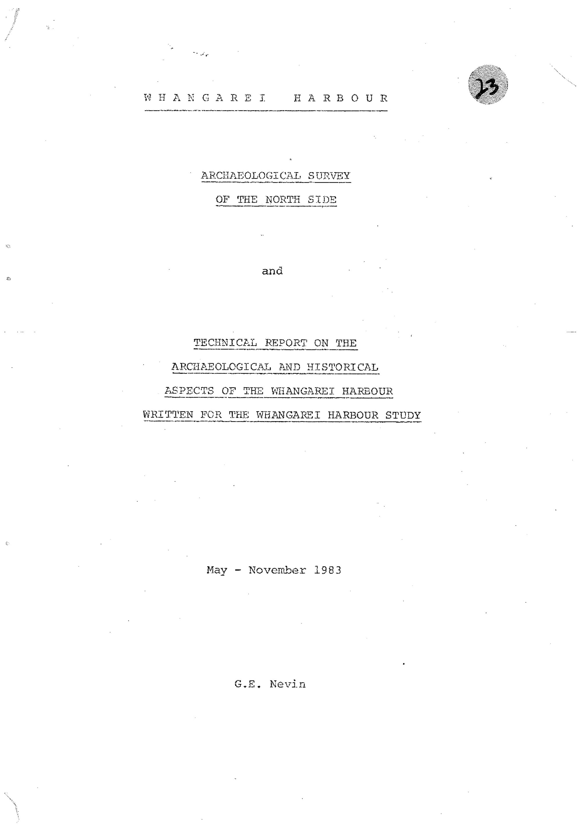 Archaeological survey of the North Side and report on the Archaeological and Historical aspects of the Whangarei Harbour