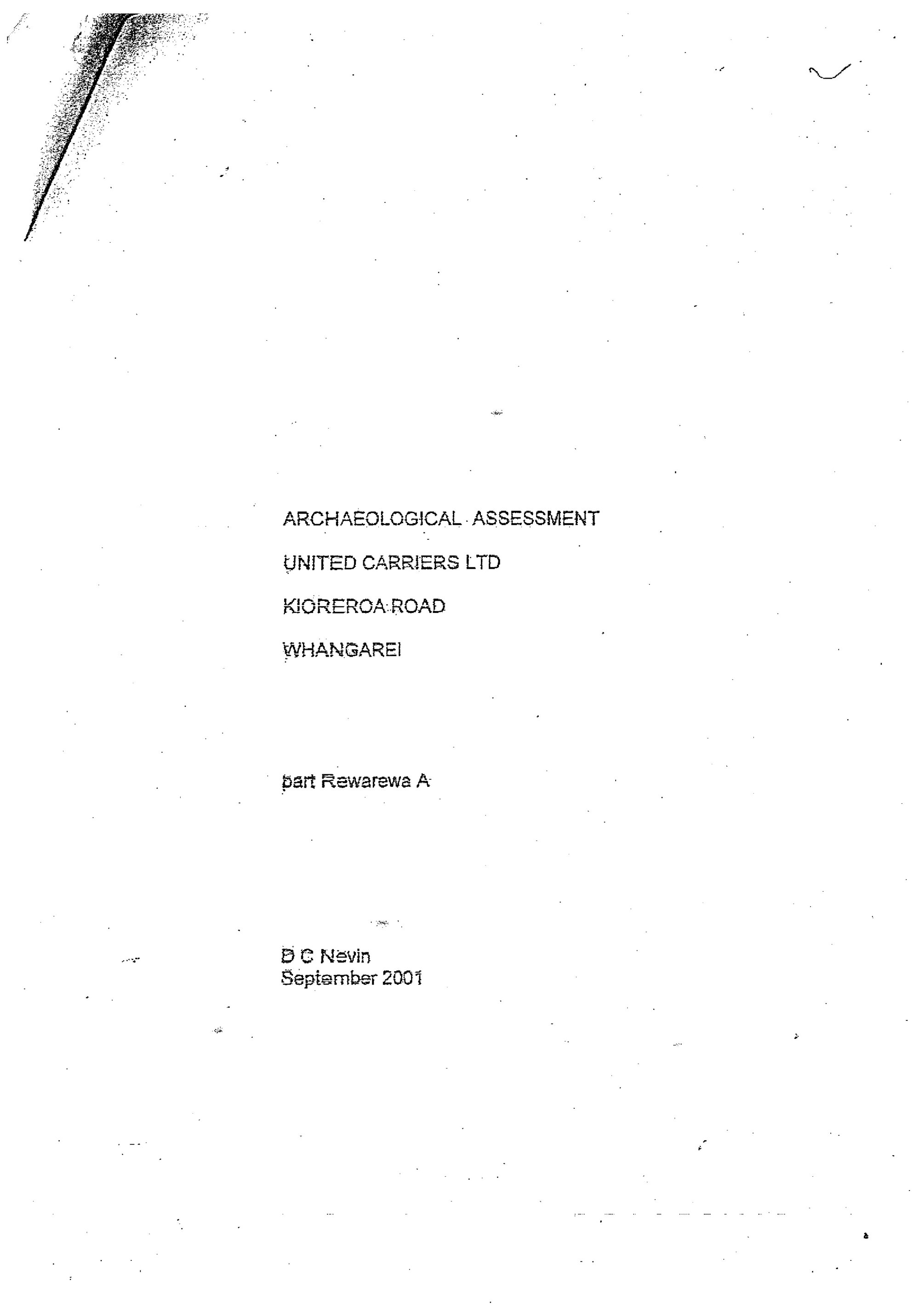 Archaeological assessement United Carriers Ltd, Kioreroa Road, part Rewarewa A