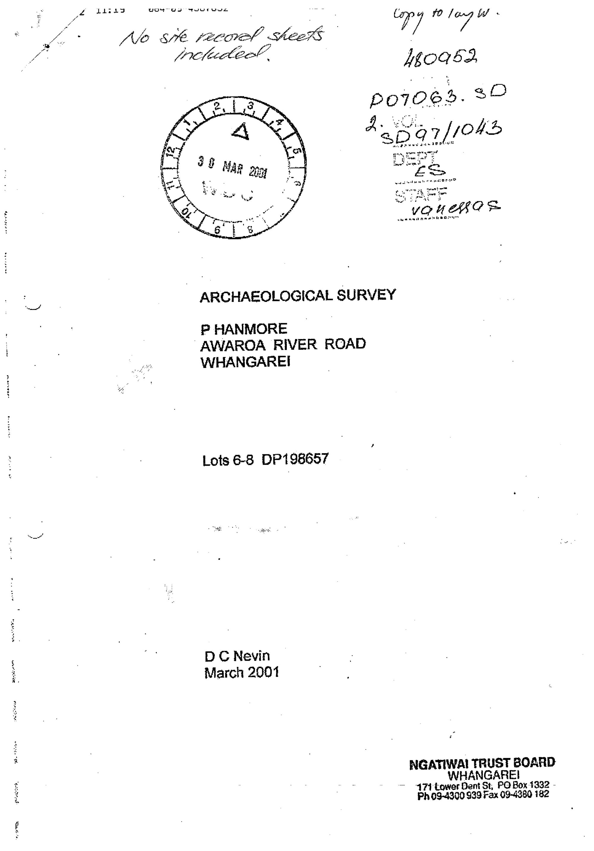 Archaeological survey, P Hanmore, Awaroa River Road, Whangarei. Lots 6-8 DP198657