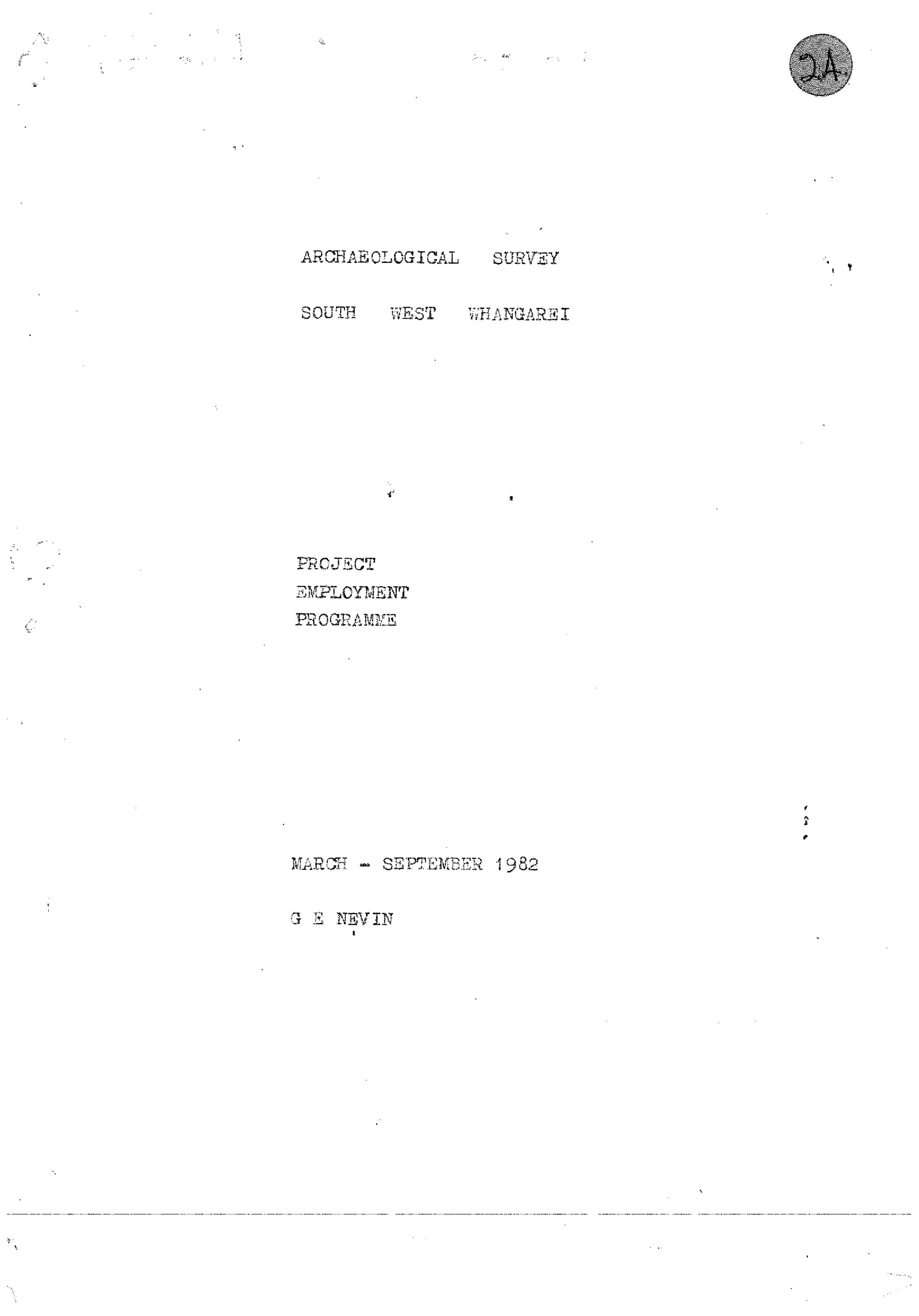 Archaeological survey South West Whangarei. PEP March-September 1982