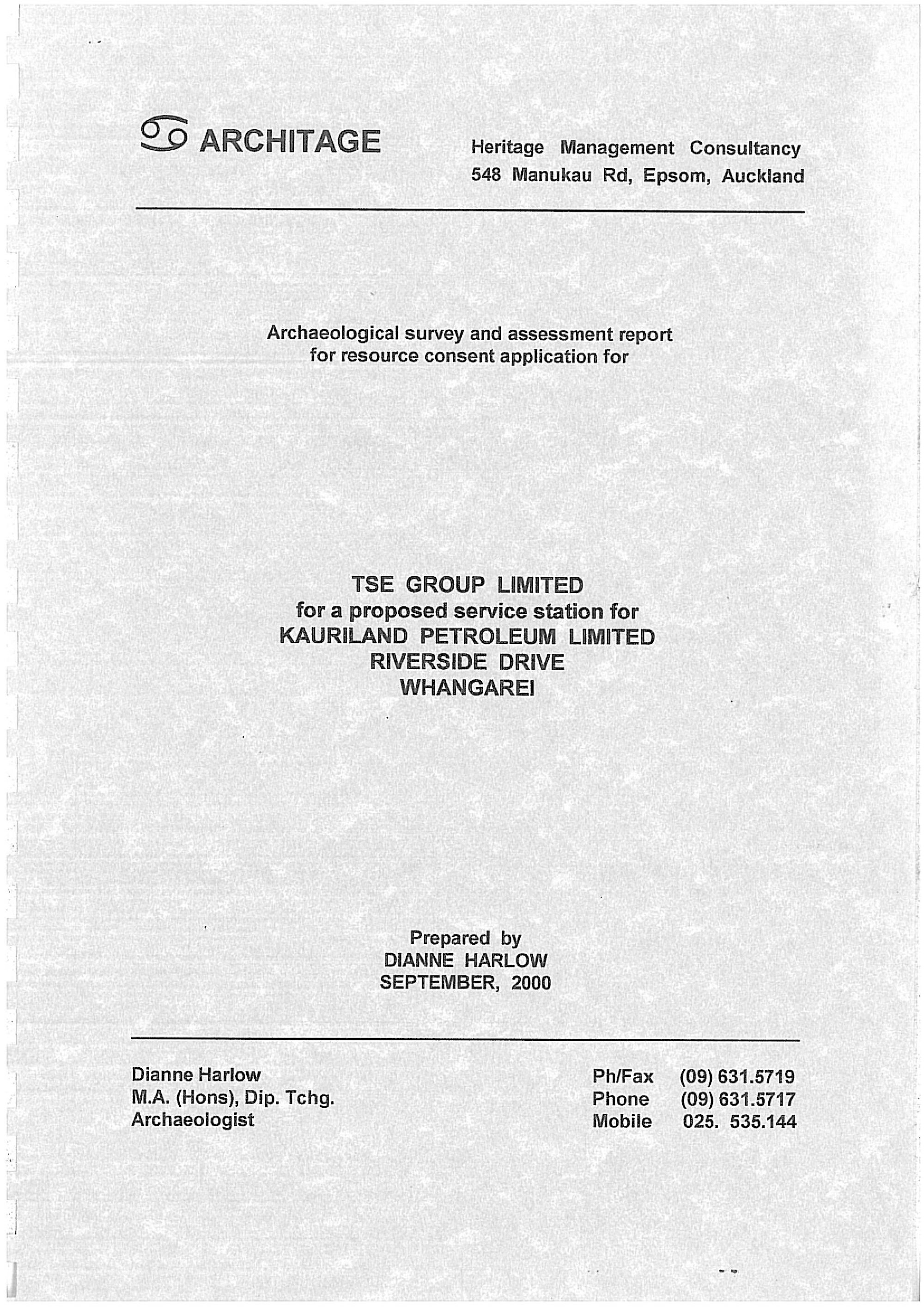 Archaeological survey and assessment report for resource consent application for a proposed service station, Riverside Drive, Wh