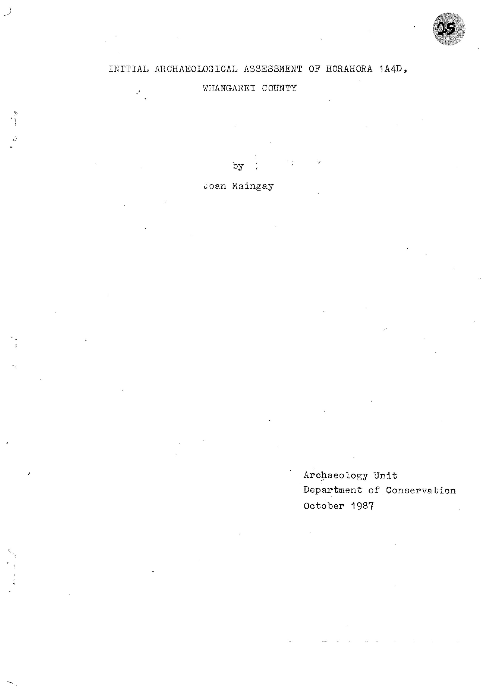 Initial archaeological assessment of Horahora 1A4D, Whangarei County