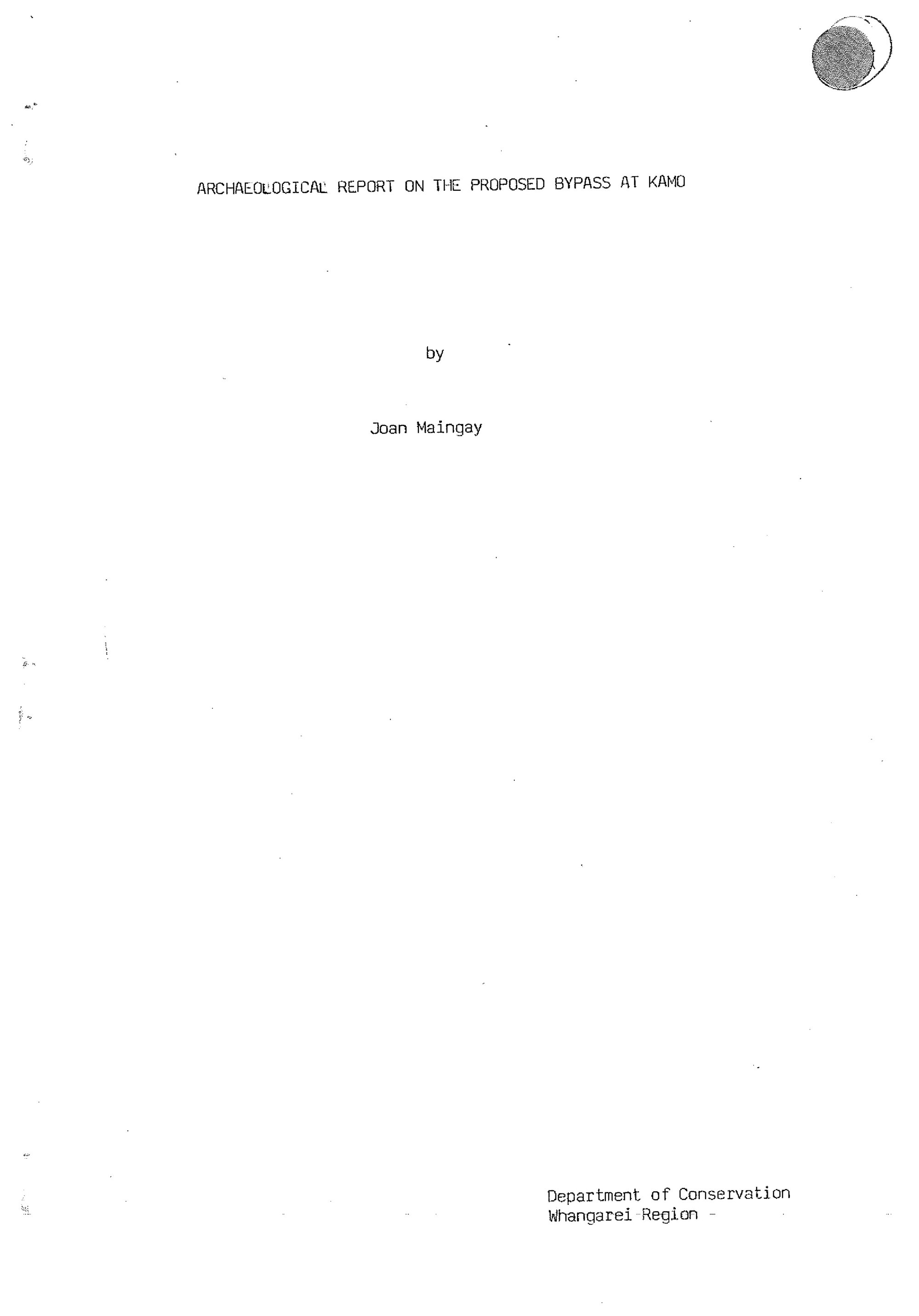 Archaeological report on the proposed bypass at Kamo.