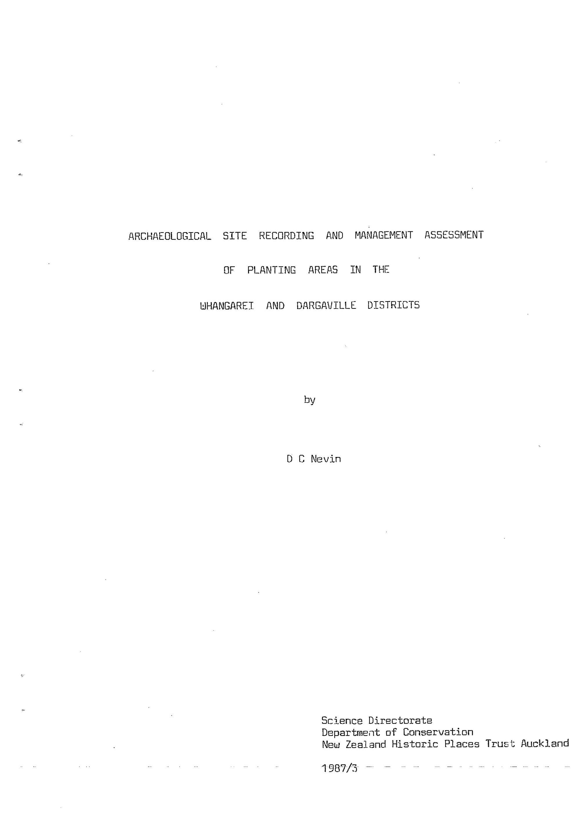 Archaeological site survey of planting areas in the Whangarei and Dargaville Districts