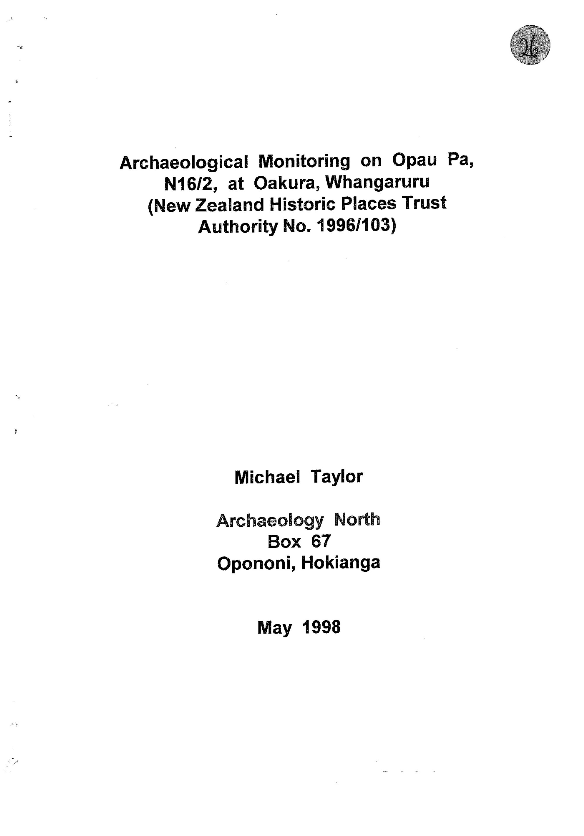 Archaeological monitoring on Opau Pa, N16-2 at Oakura, Whangaruru.