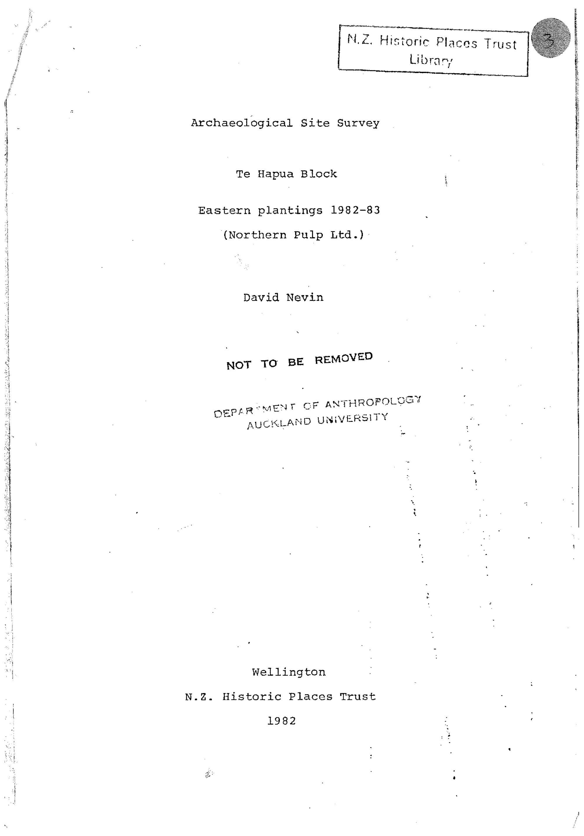 Archaeological Site Survey Te Hapua Block, Eastern Plantings 1982-83. Northern Pulp Ltd.
