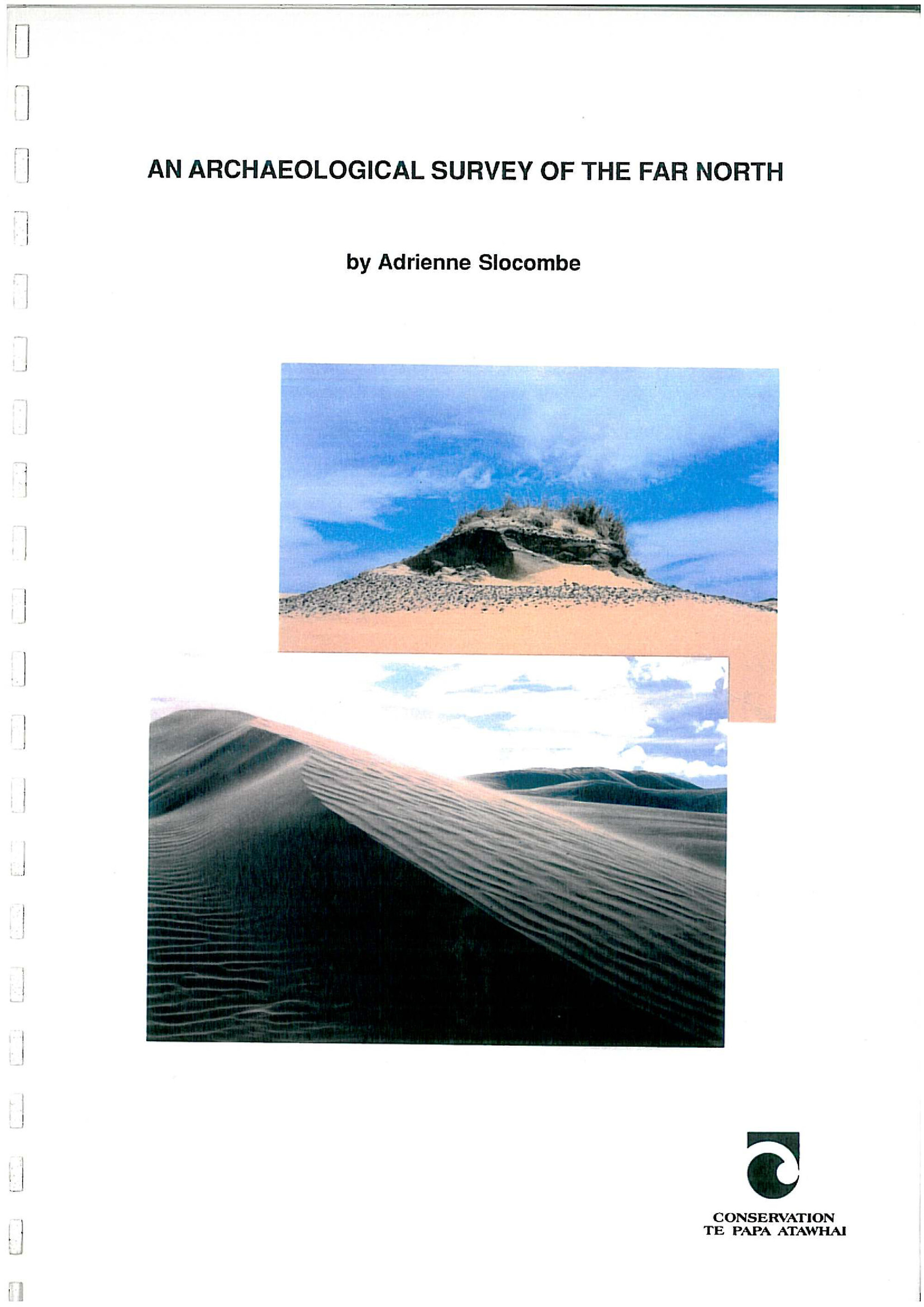 An Archaeological Survey of the Far North - Encompassing the dunelands from Ninety Mile Beach to Parengarenga Harbour
