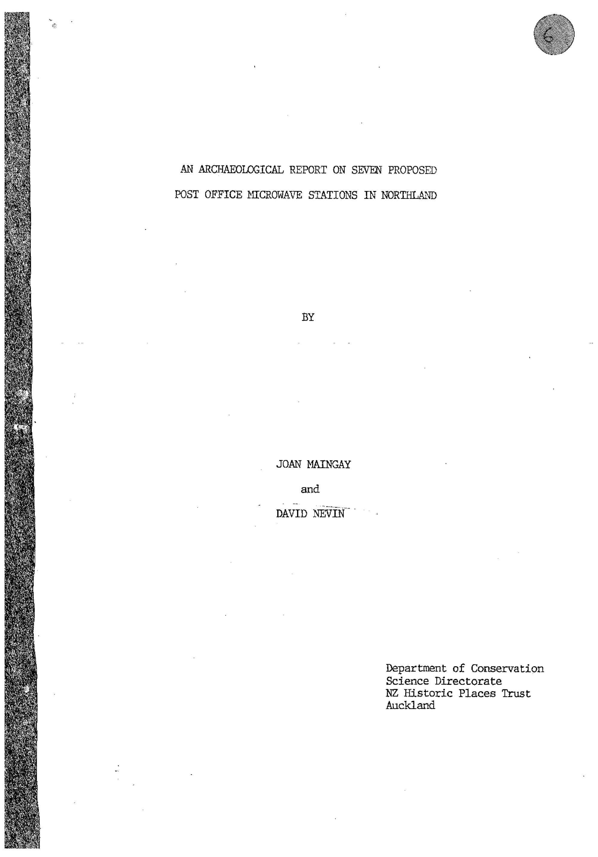 An Archaeological report on seven proposed post office microwave stations in Northland