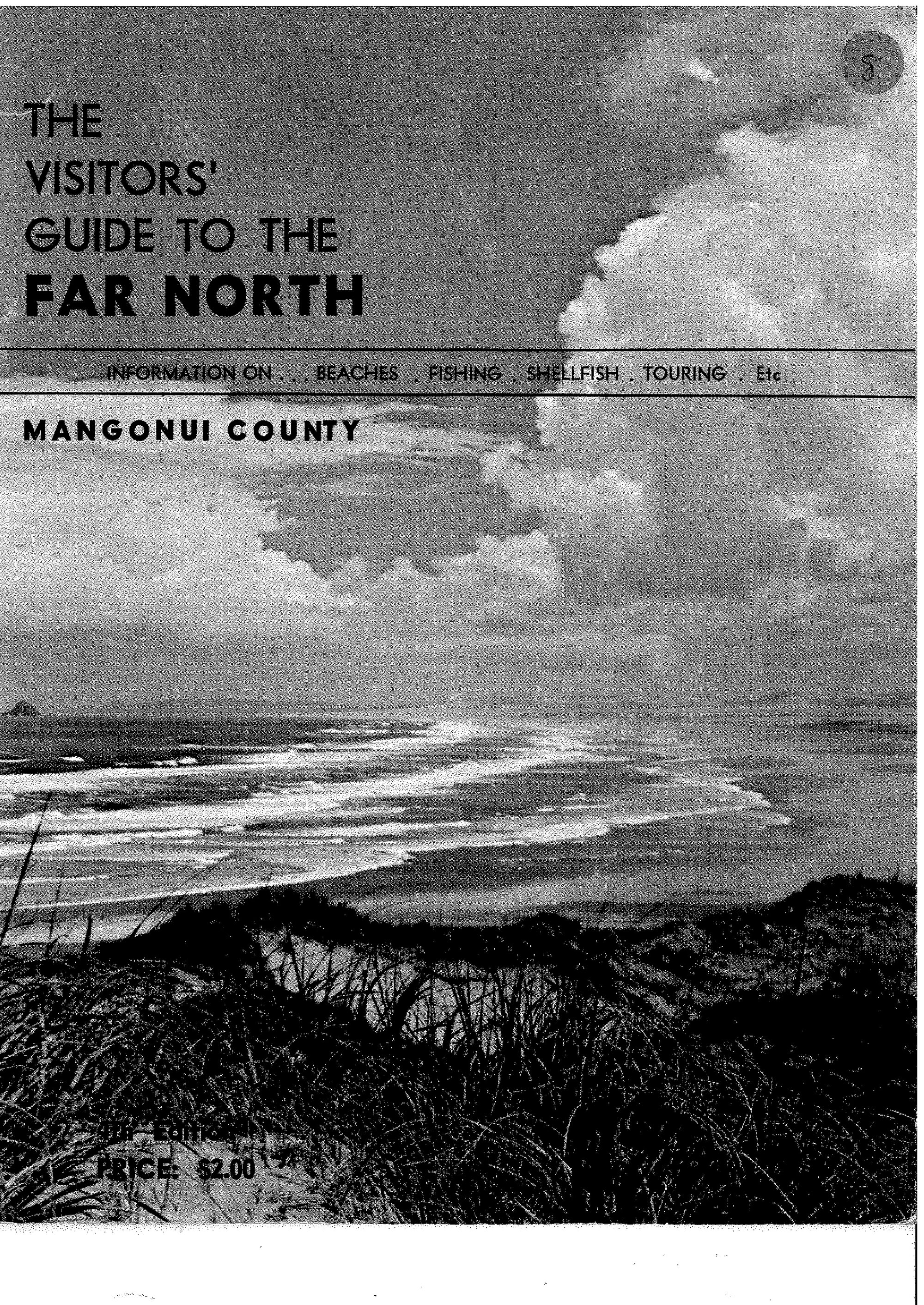 The Visitors Guide to the Far North, Information of beaches, fishing, shellfish, touring, Mangonui County. 4th Edition