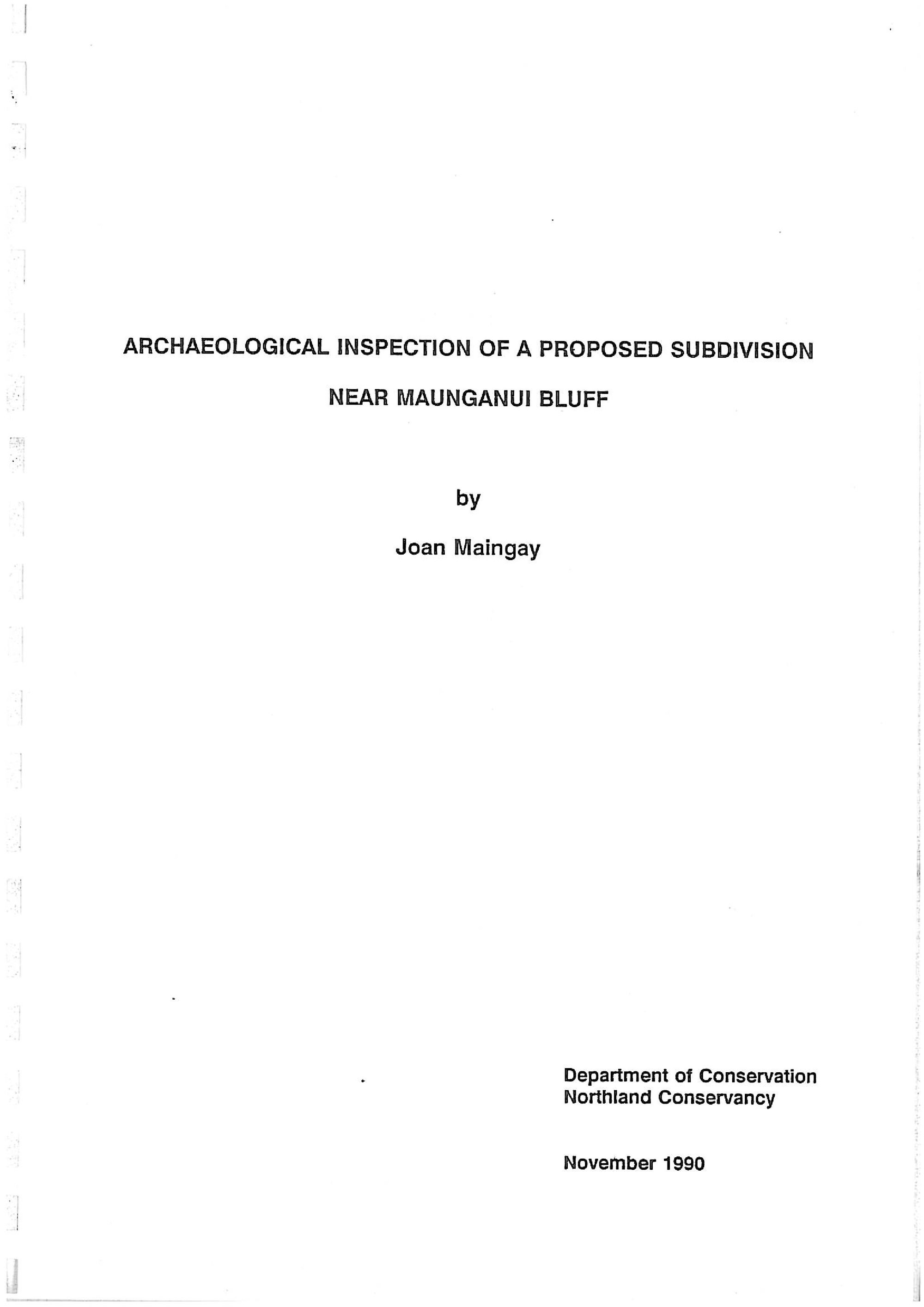 Archaeological Inspection of a Proposed Subdivision near Maunganui Bluff