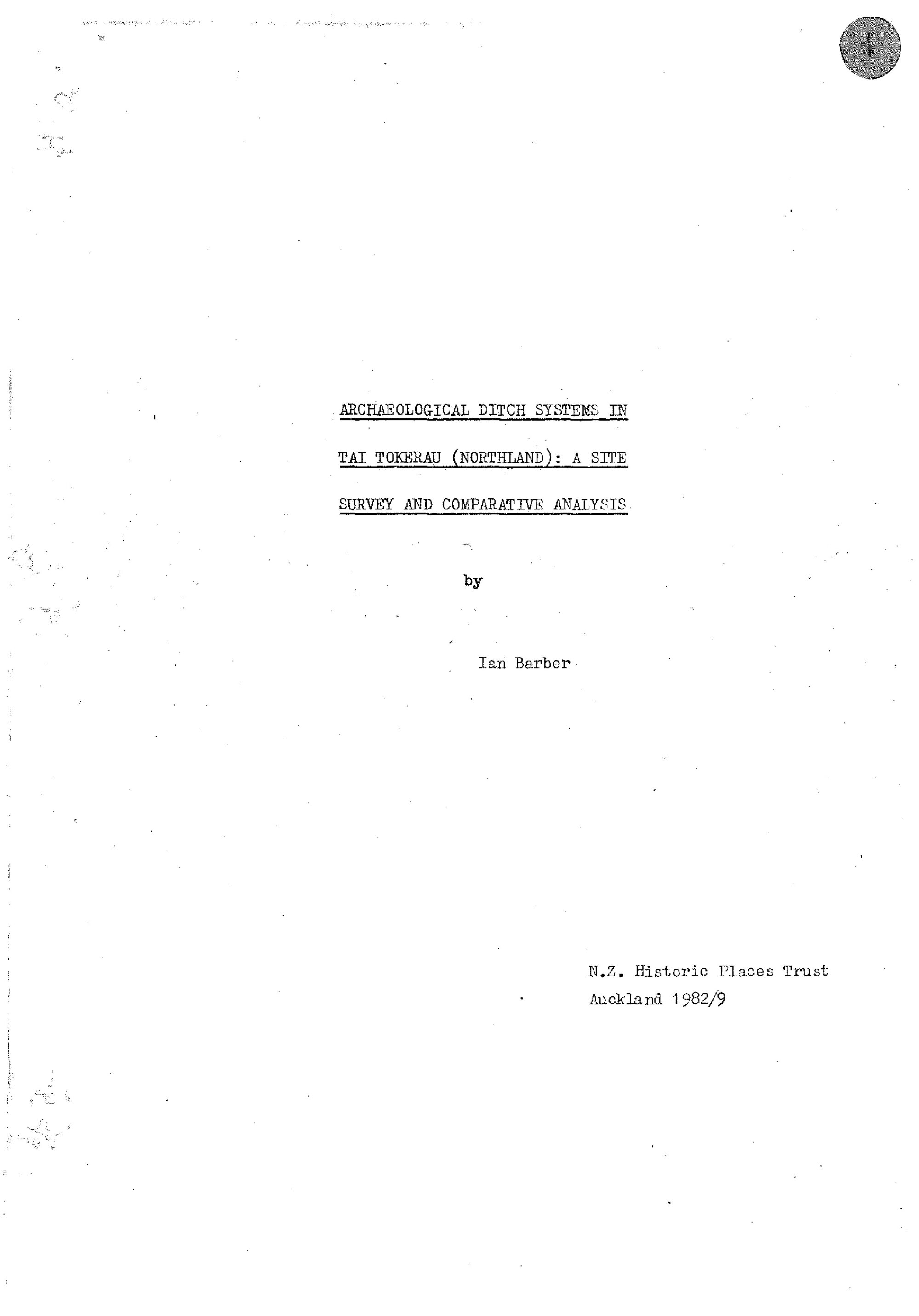 Archaeological Ditch Systems in Tai Tokerau Northland. A site survey and comparative analysis