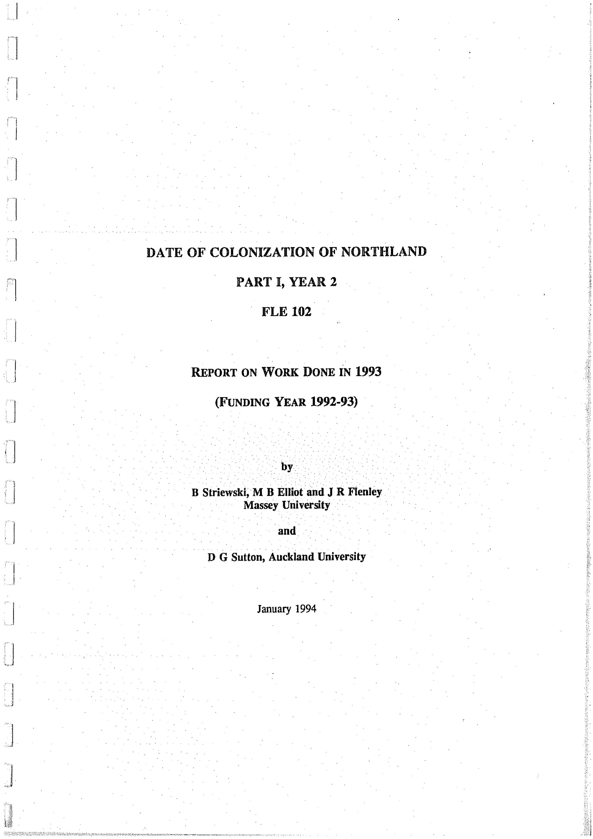 Date of Colonization of Northland, Part 1, Year 2, FLE 102. Report on work done in 1993 (Funding Year 1992-93