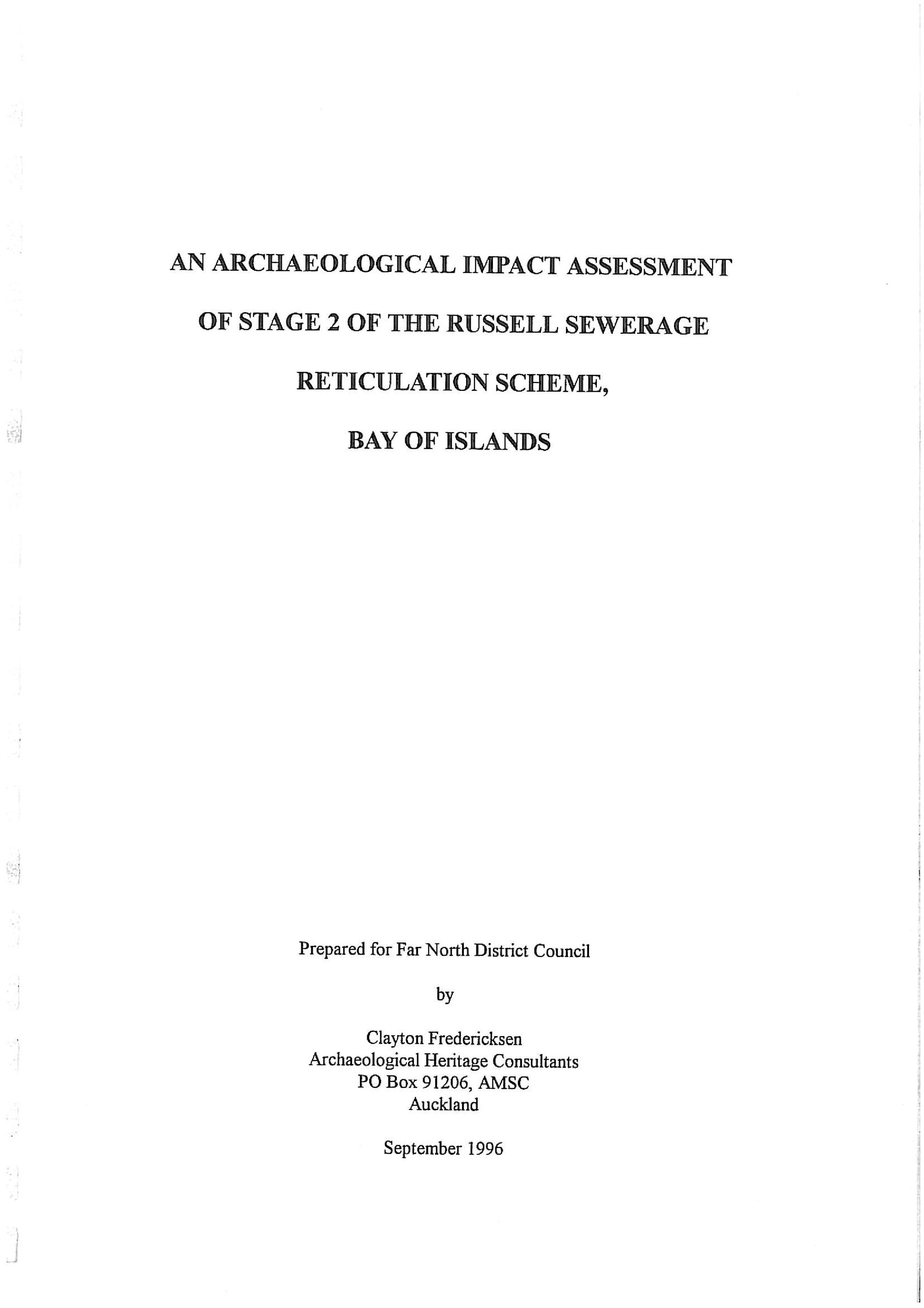 An Archaeological Impact Assessment of Stage 2 of the Russell Sewerage Reticulation Scheme, Bay of Islands