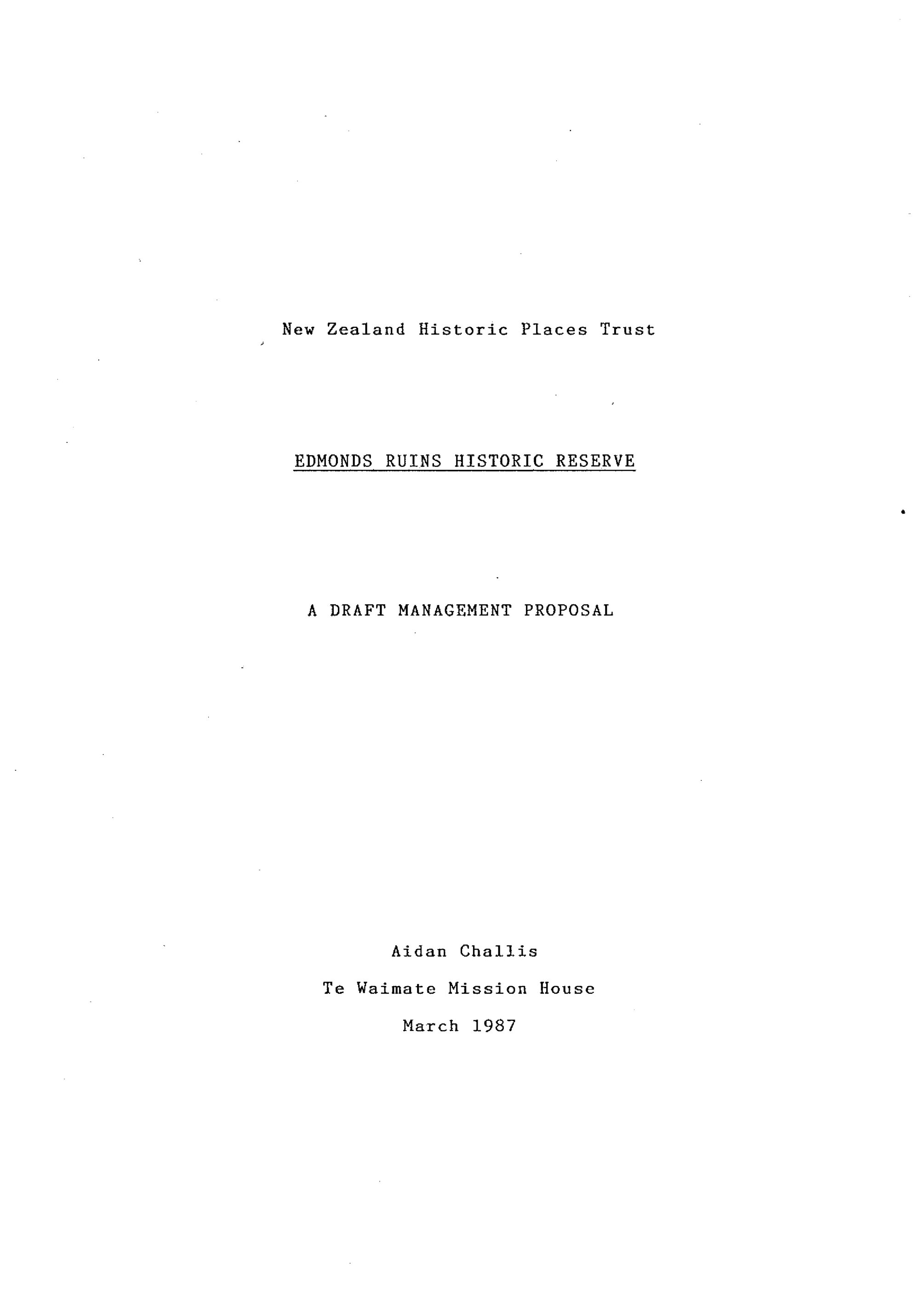 Edmonds Ruins Historic Reserve - A draft management proposal