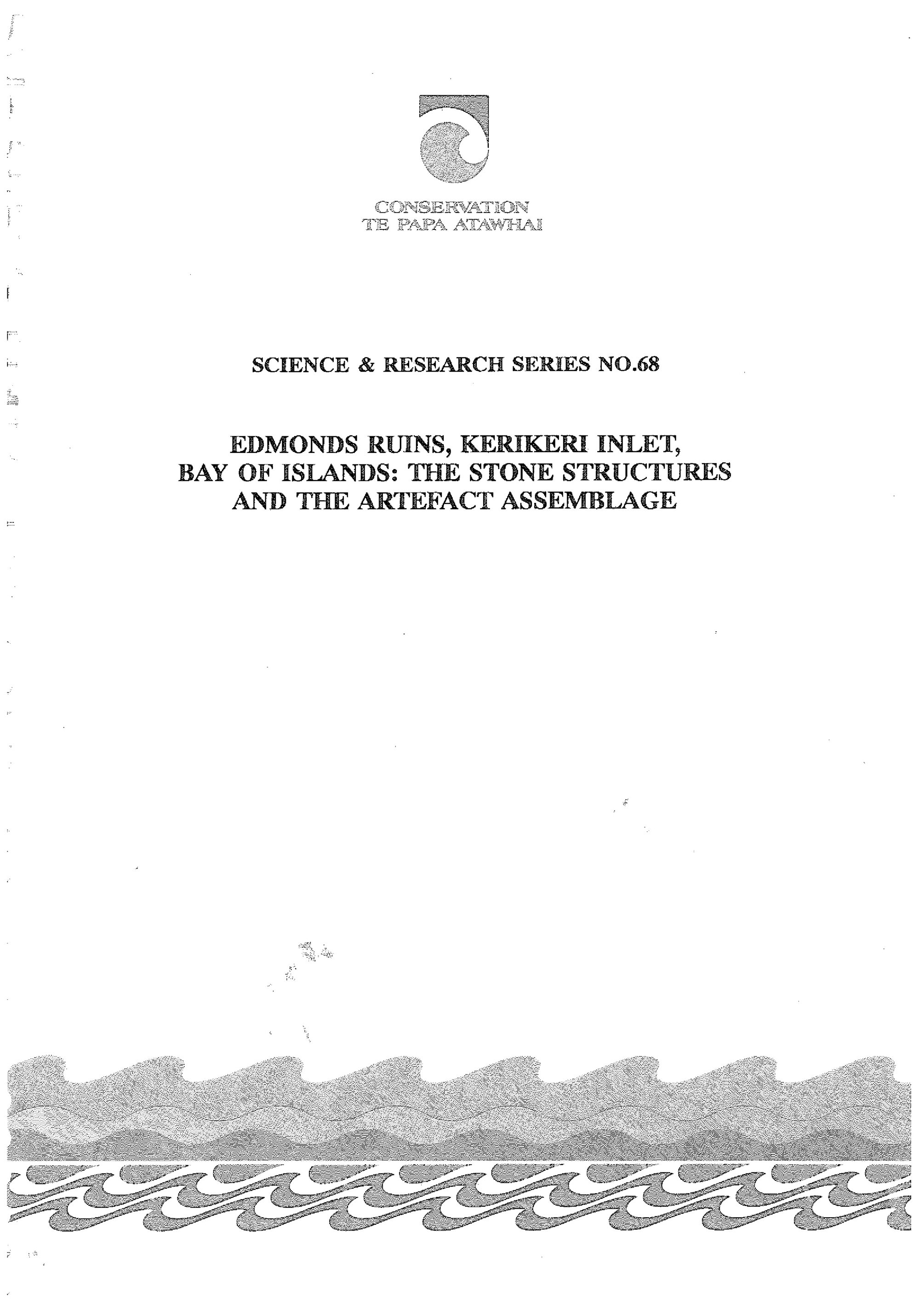 Edmonds Ruins, Kerikieri Inlet The stone structures and the artefact assemblage