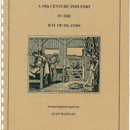 James Callaghan's Tannery. A 19th Century Industry in the Bay of Islands