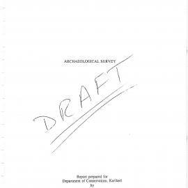 The Kerikeri Basin National Heritage Area. Archaeological Survey - draft