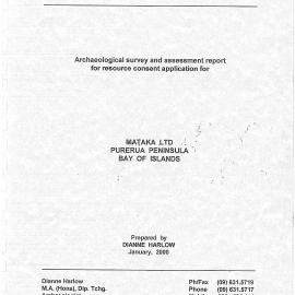 Archaeological survey and assessment report for resource consent application for Mataka Ltd, Purerua Peninsula