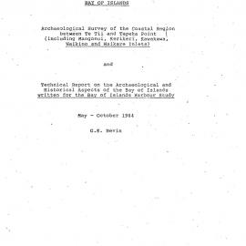 Archaeological survey of the coastal region between Te Tii and Tapeka Point (including Mangonui, Kerikeri, Kawakawa, Waikino and