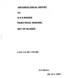 Archaeological report for G and N Rigden, Ranui Rd, Waikare