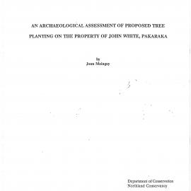 An archaeological assessment of proposed tree planting on the property of John White, Pakaraka