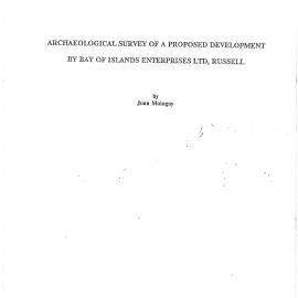 Archaeological survey of a proposed development by Bay of Islands Enterprises Ltd, Russell