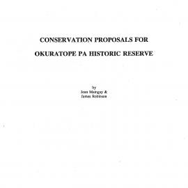 Conservation proposals for Okuratope Pa Historic Reserve