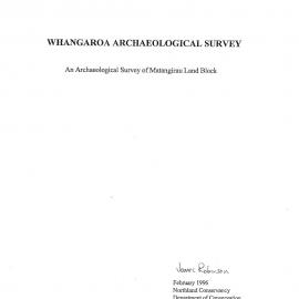 Whangaroa archaeological survey. An archaeological survey of Matangirau Land Block