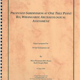 Proposed subdivision at One Tree Point Rd, Whangarei. Archaeological assessment